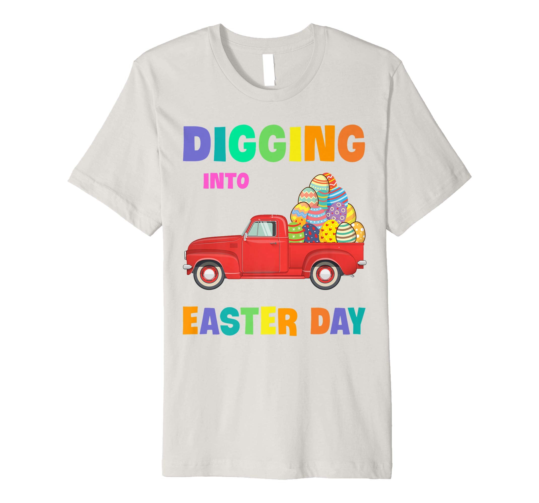 Digging Into Easter Day Egg Easter Truck Wagon Lover Shirt