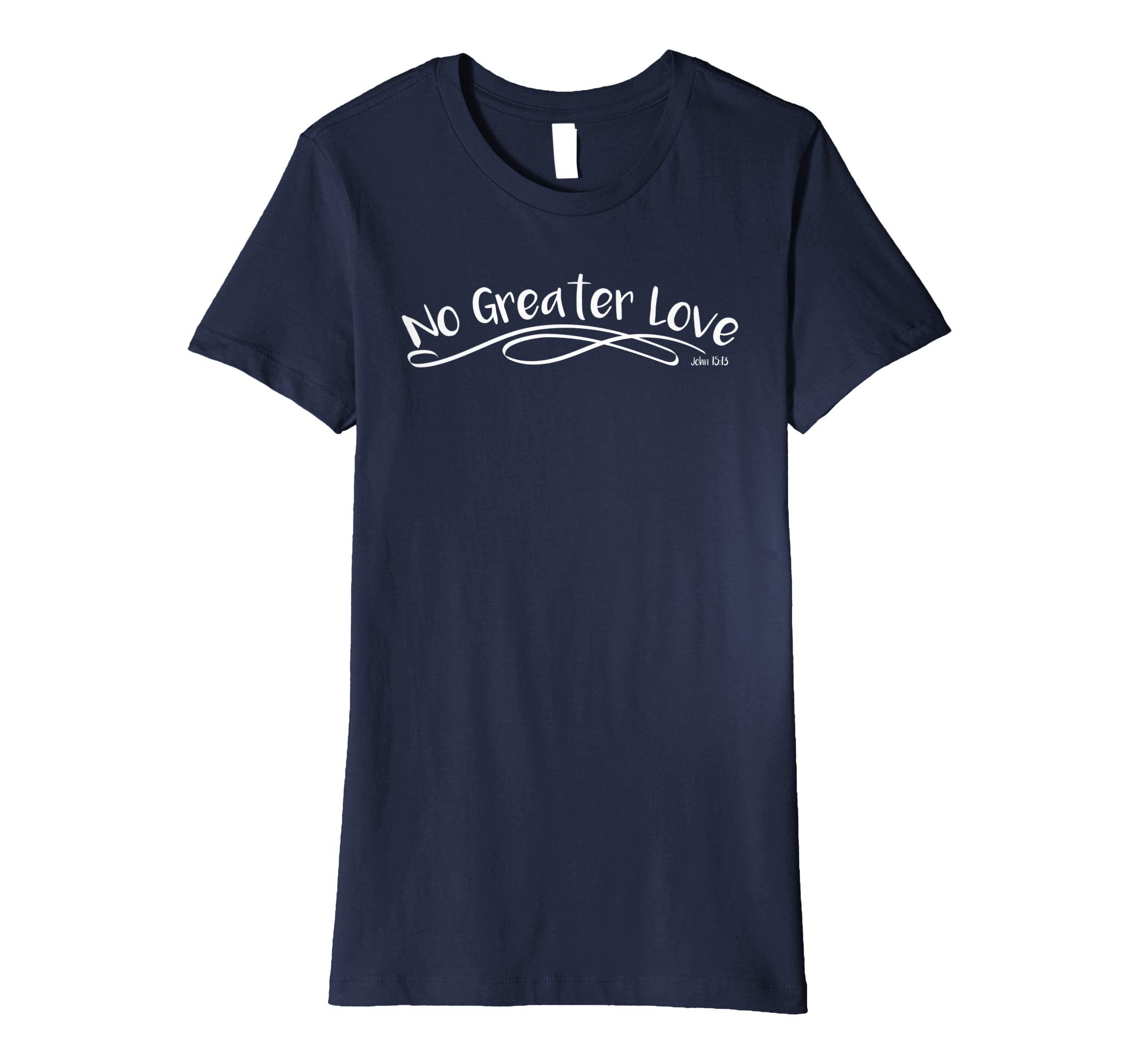 No Greater Love Christian Easter Shirt