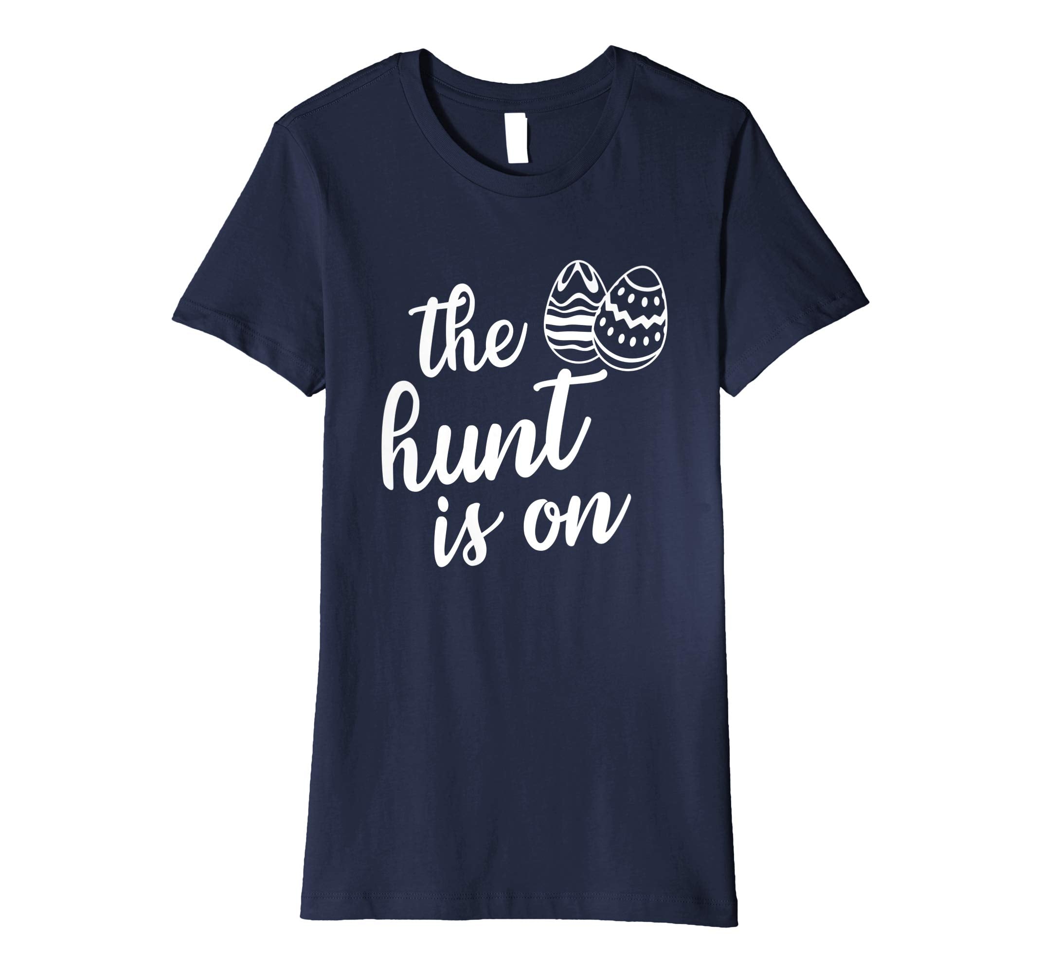 Easter day 2019 t-shirt the hunt is on