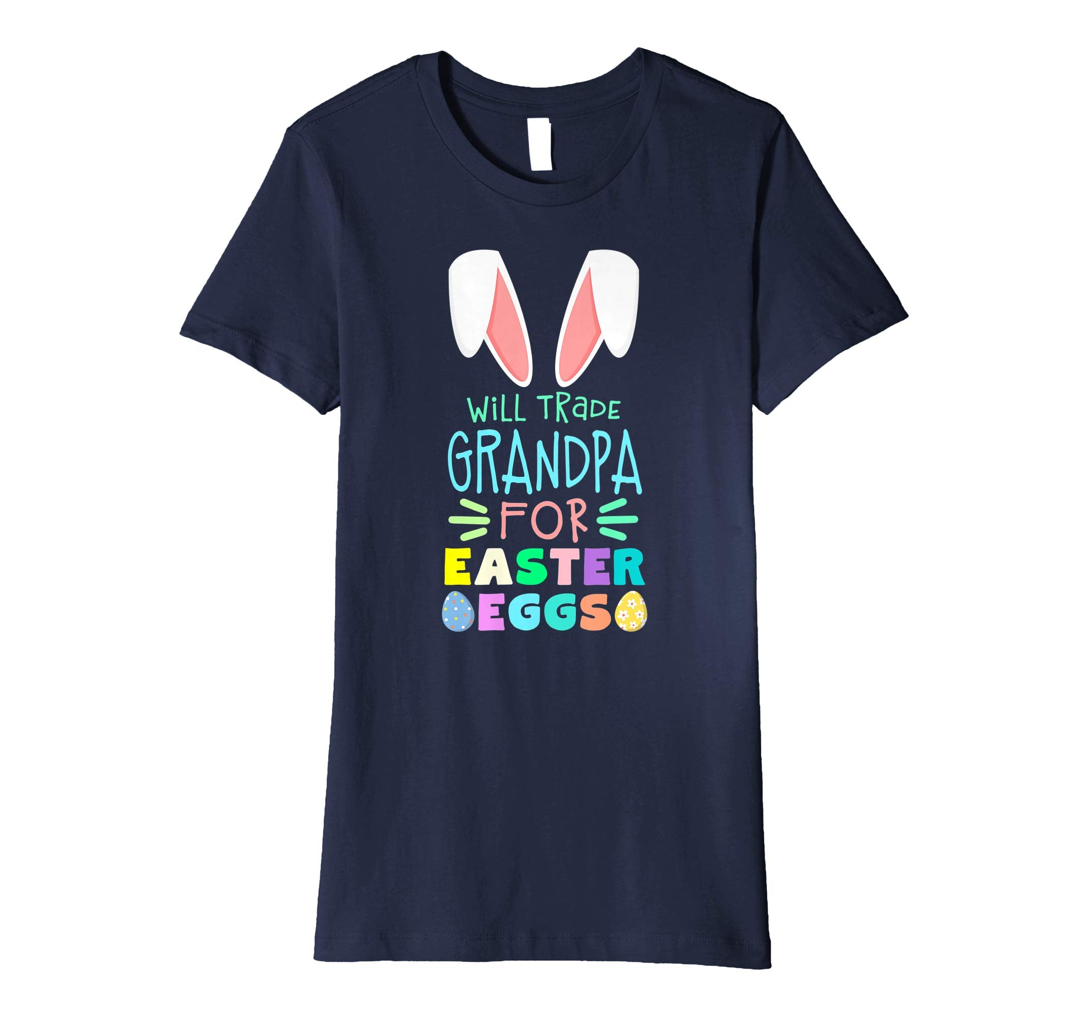 Will Trade Grandpa For Eggs Happy Easter Boys Girls T Shirt
