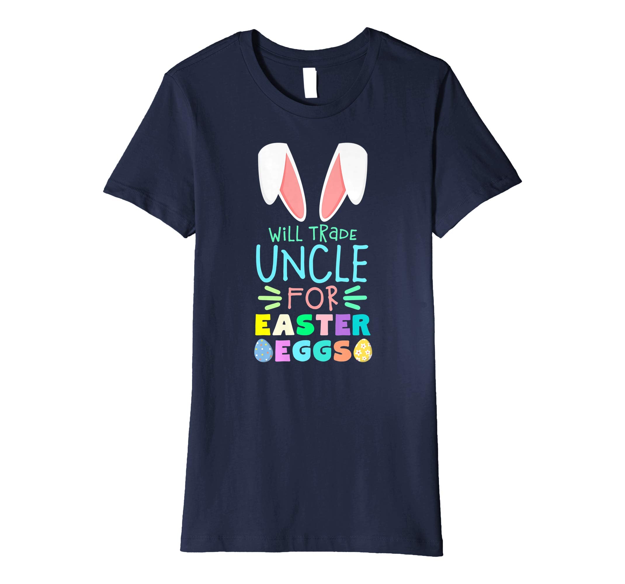 Will Trade Uncle For Eggs Happy Easter Boys Girls T Shirt