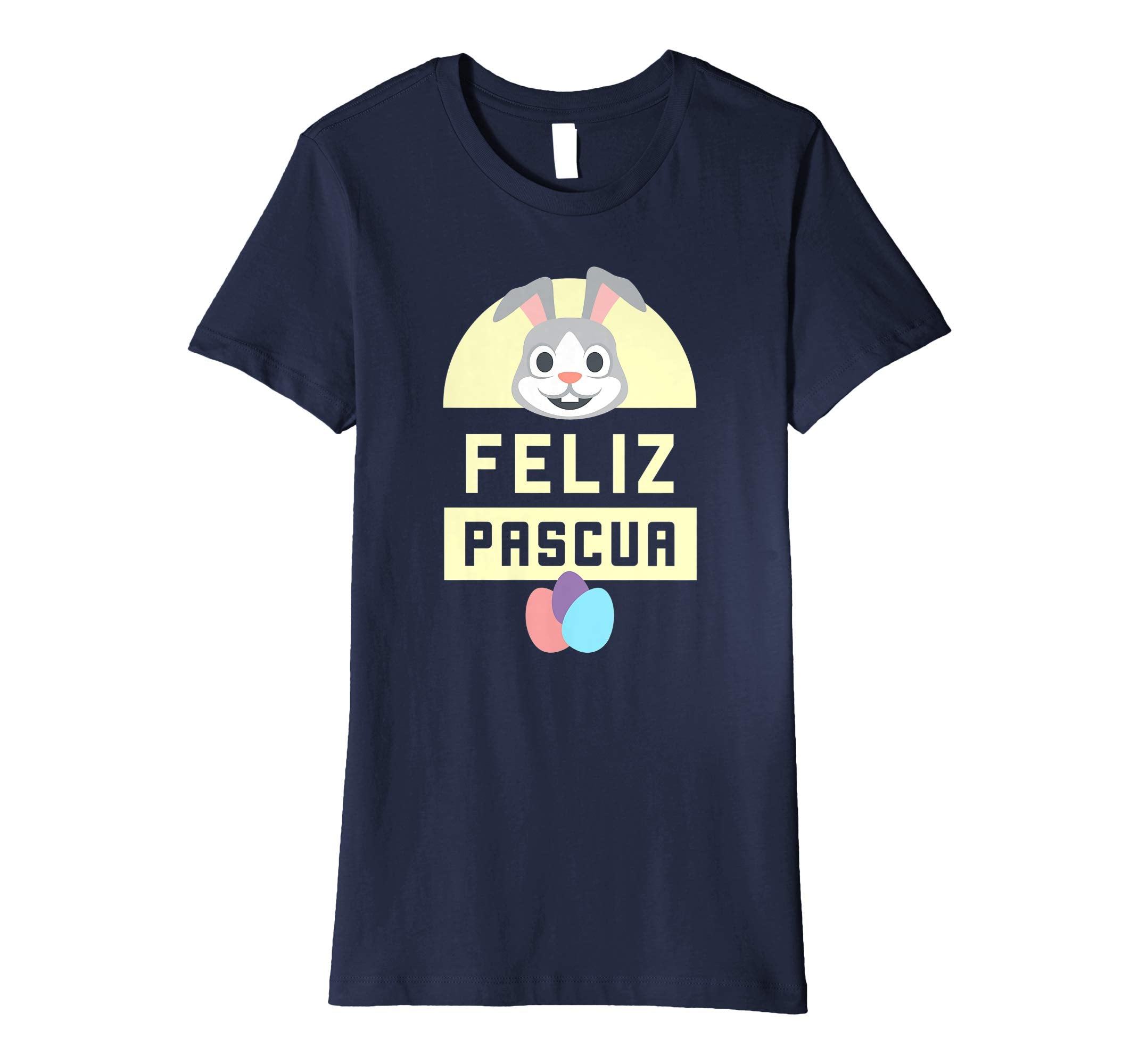 Feliz Pascua Happy Easter Spanish Language Bunny T Shirt