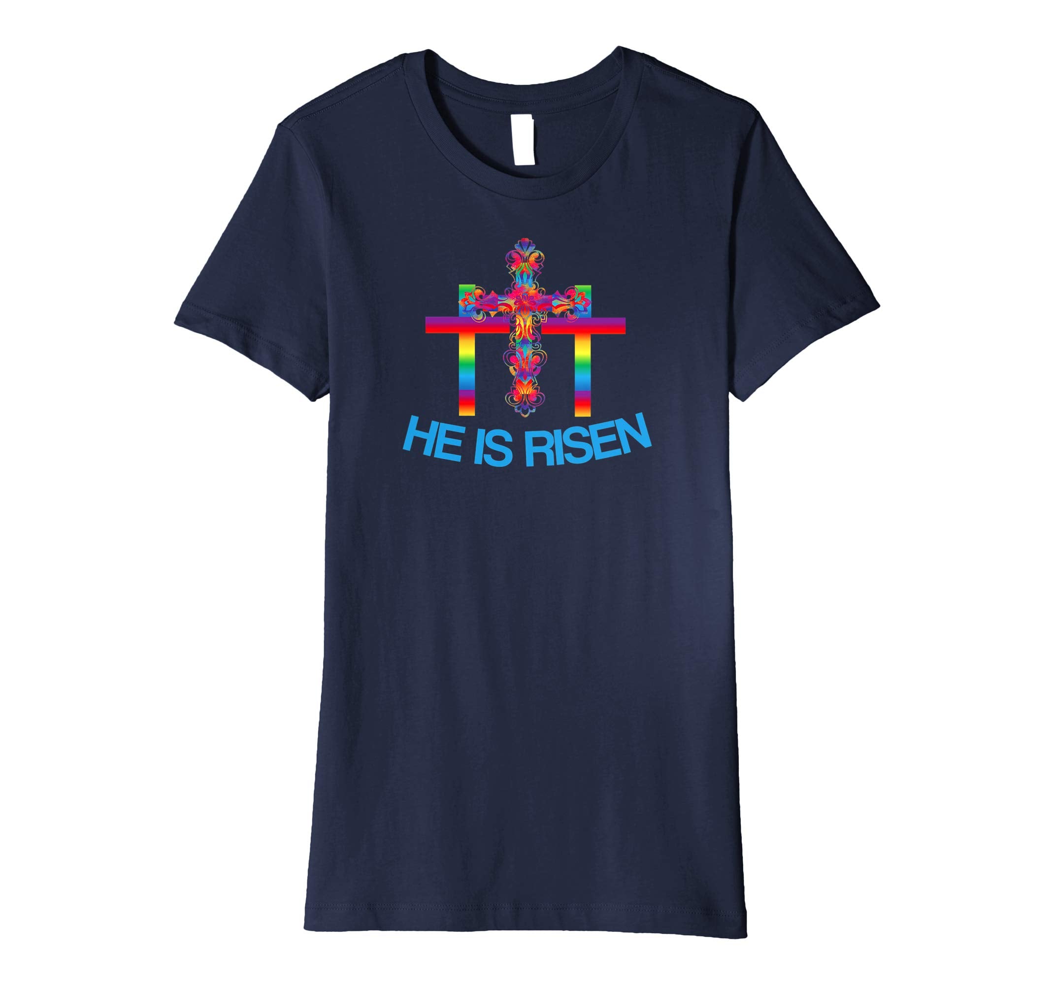 Christian Easter T Shirt Colorful Rainbow Cross-He Is Risen