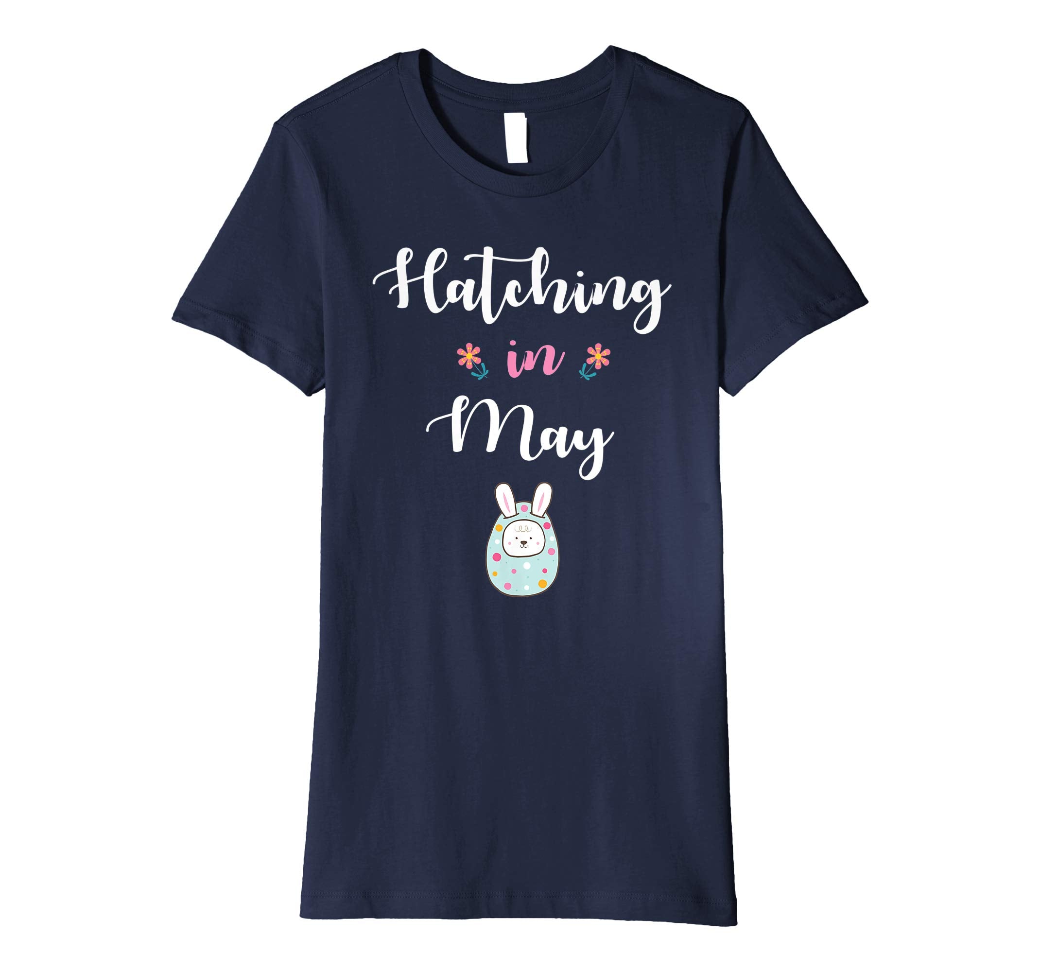 Pregnancy Kid Bunny In Easter Egg Hatching In May Shirt