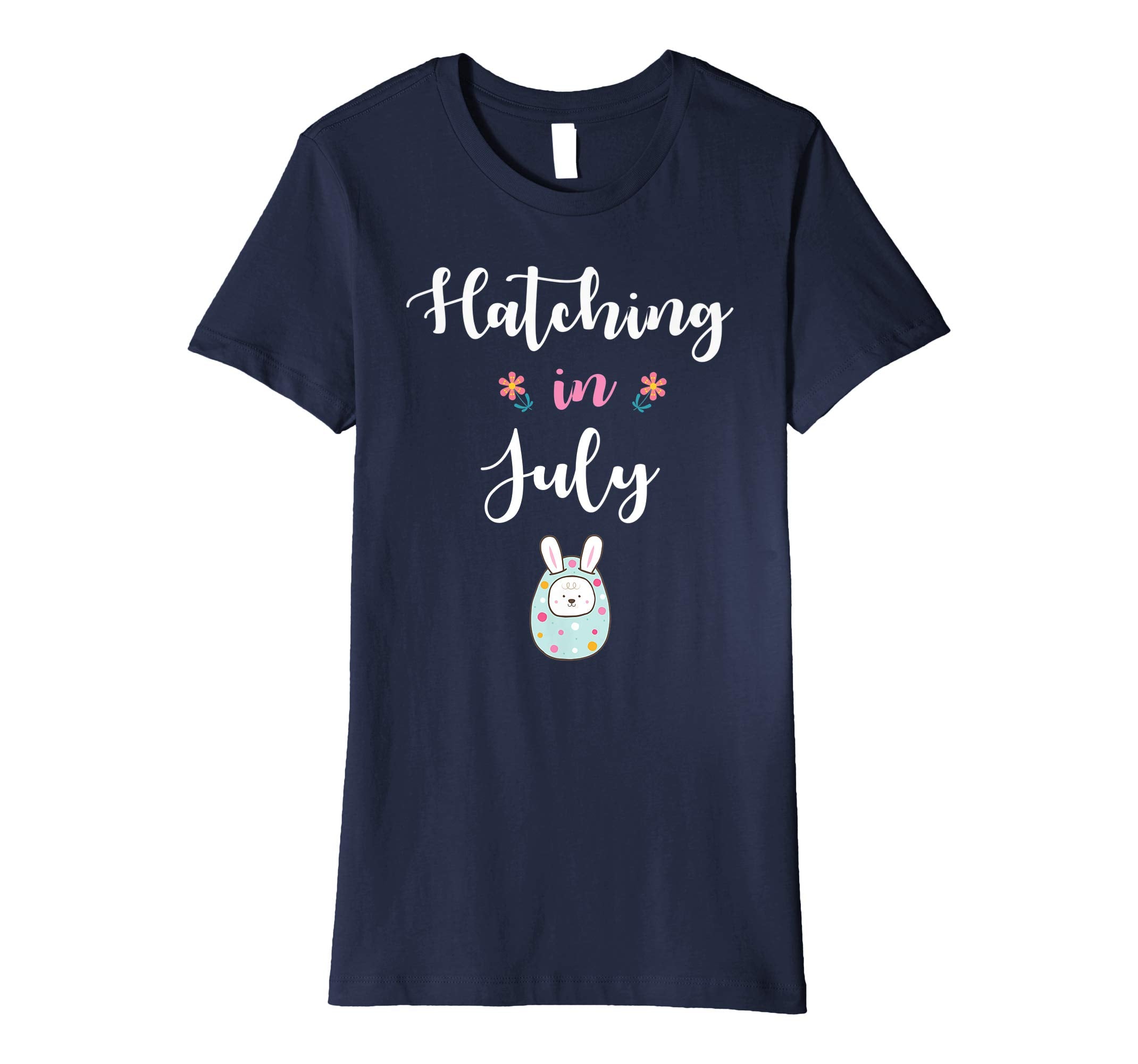 Pregnancy Kid Bunny In Easter Egg Hatching In July Shirt