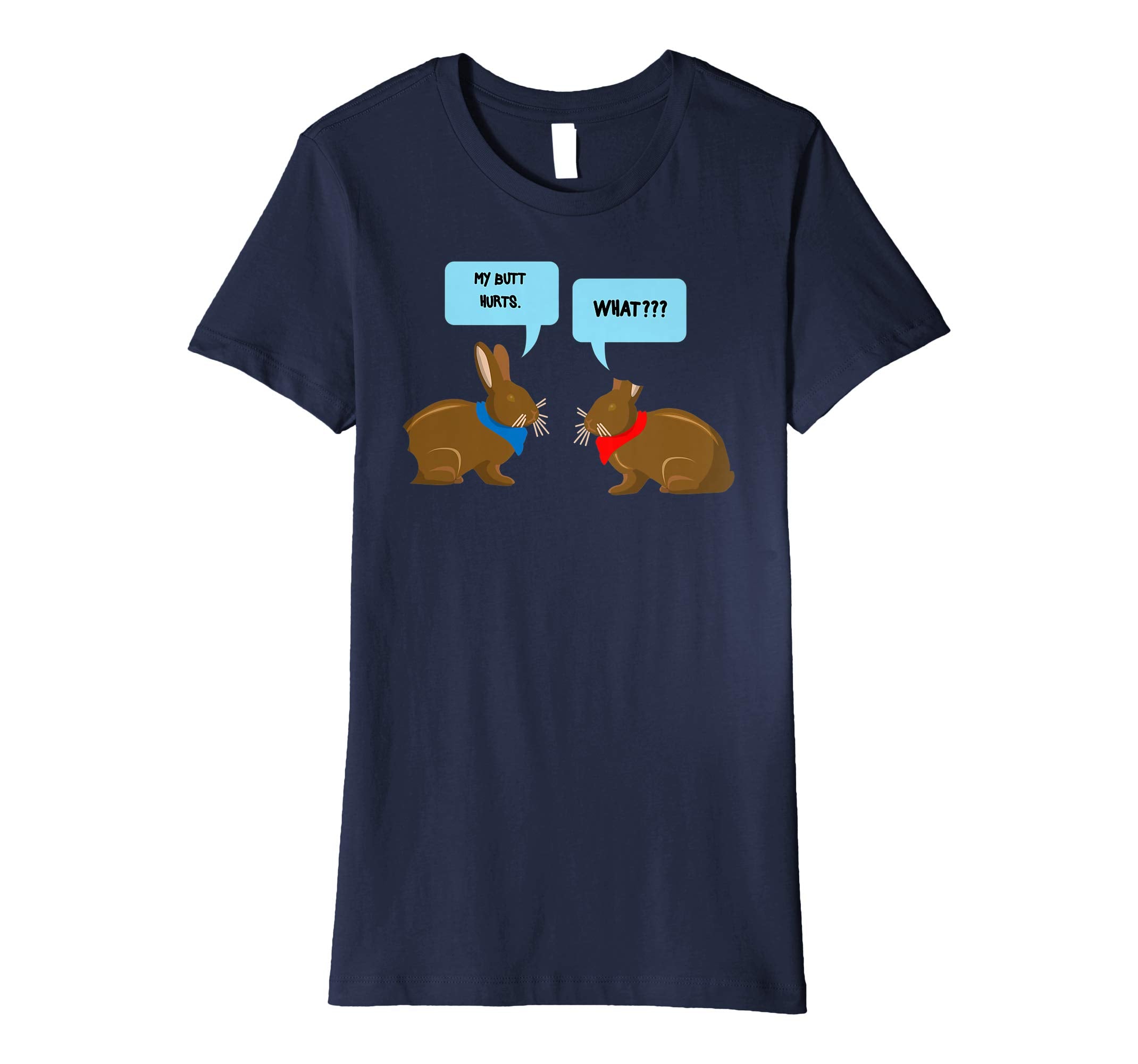 My Butt Hurts What Shirt | Funny Easter Bunny Lovers
