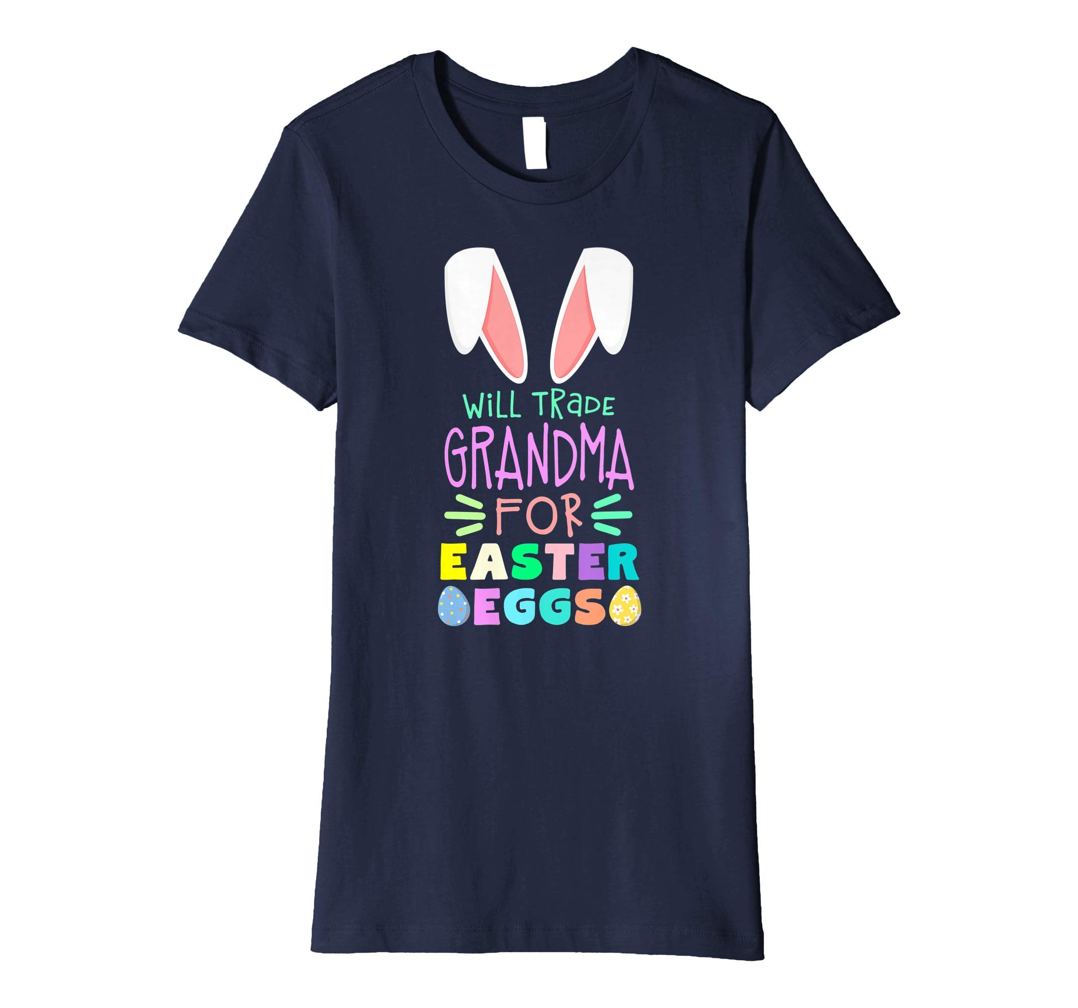 Will Trade Grandma For Eggs Happy Easter Boys Girls T Shirt