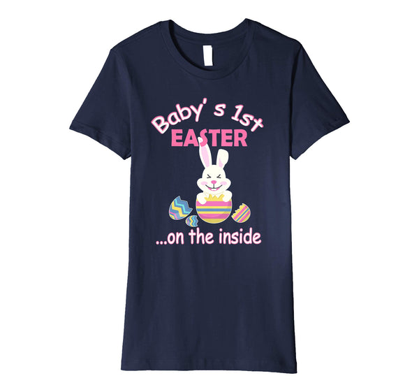 Bunny Open Easter Egg Baby's 1st Easter On The Inside Shirt