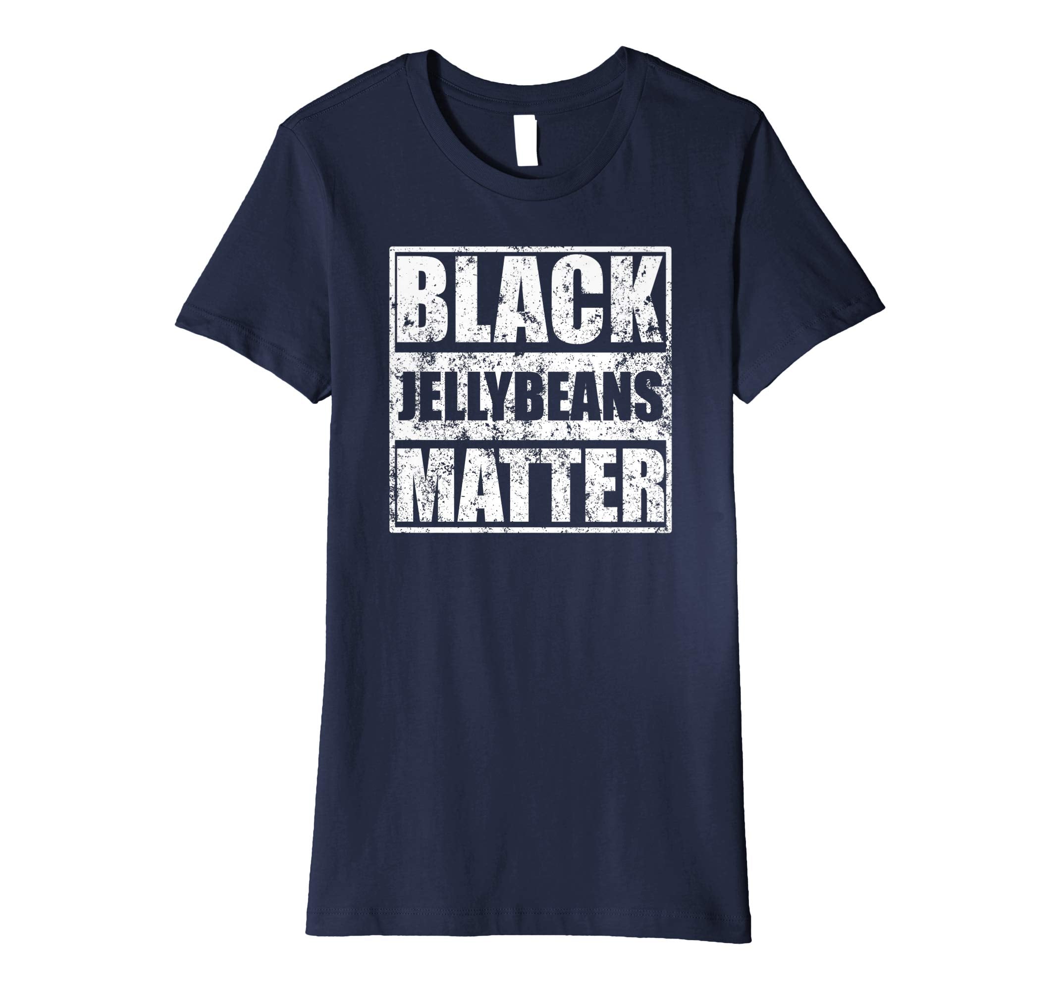 Womens Funny Easter Shirt Cute Gift Mom Black Jelly Beans Matter