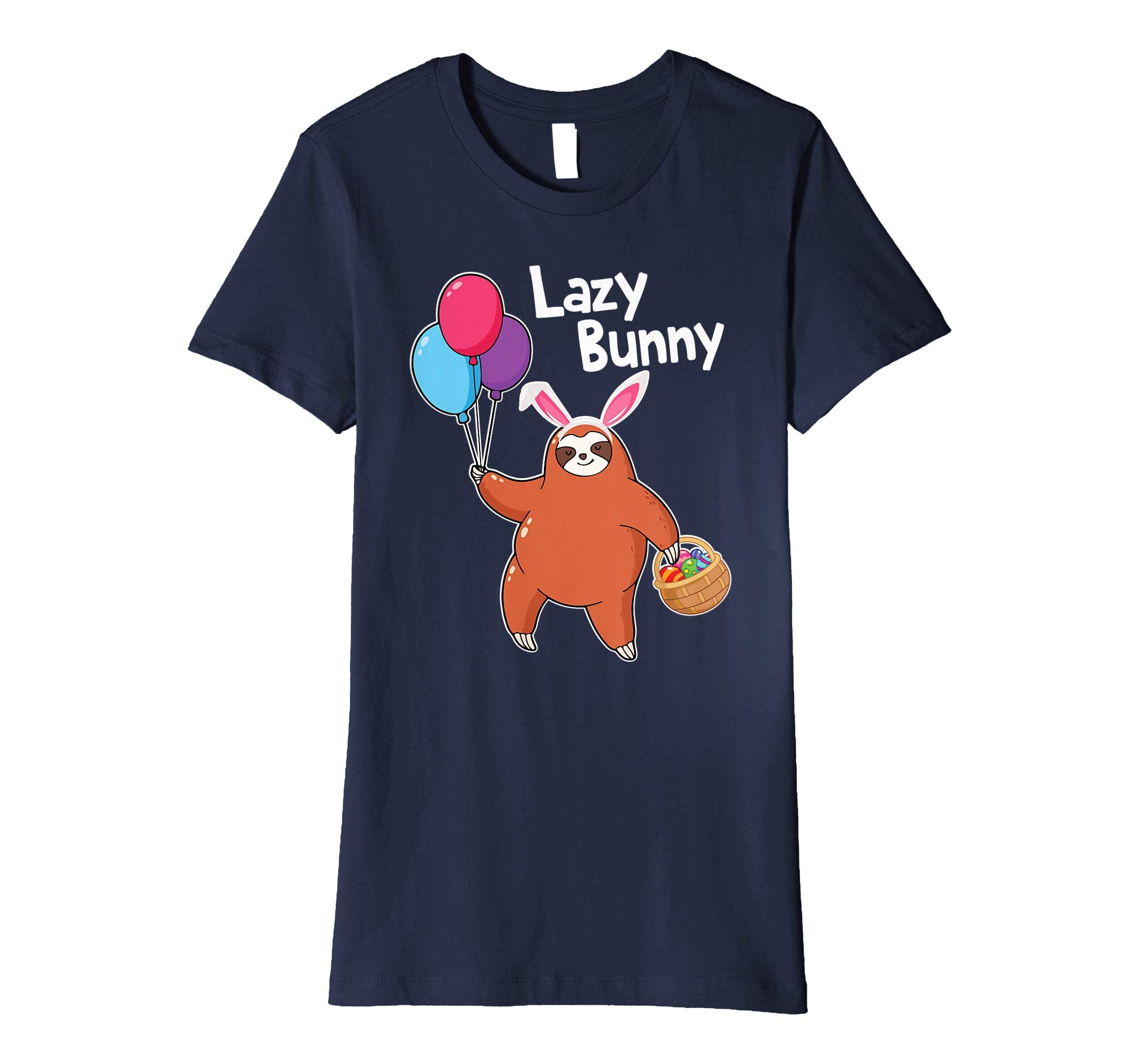 Sloth Playing Balloons Easter Eggs Happy Shirt Lazy Bunny