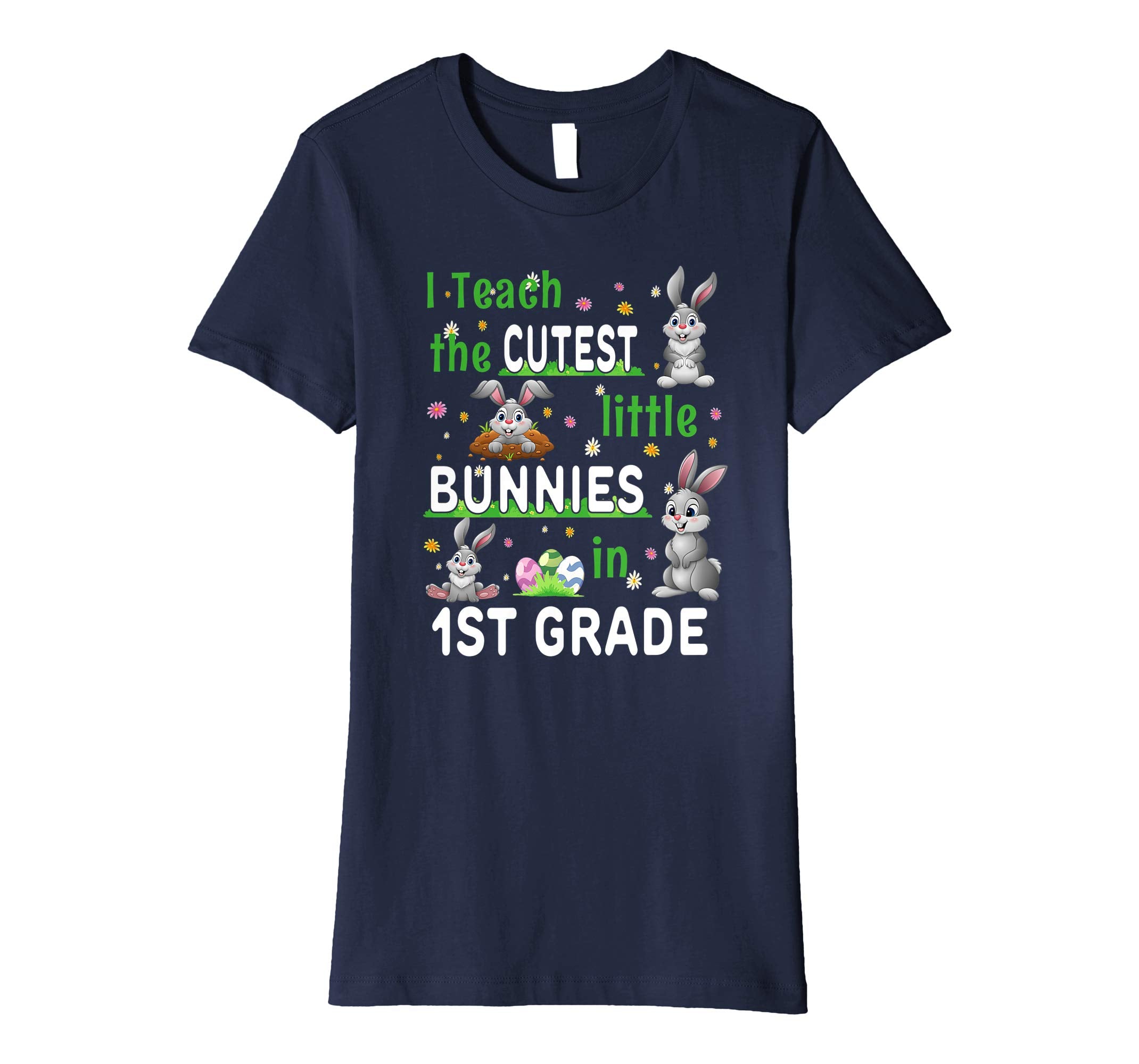 Easter 1st Grade Teacher Shirt Gift Easter Shirts For Women