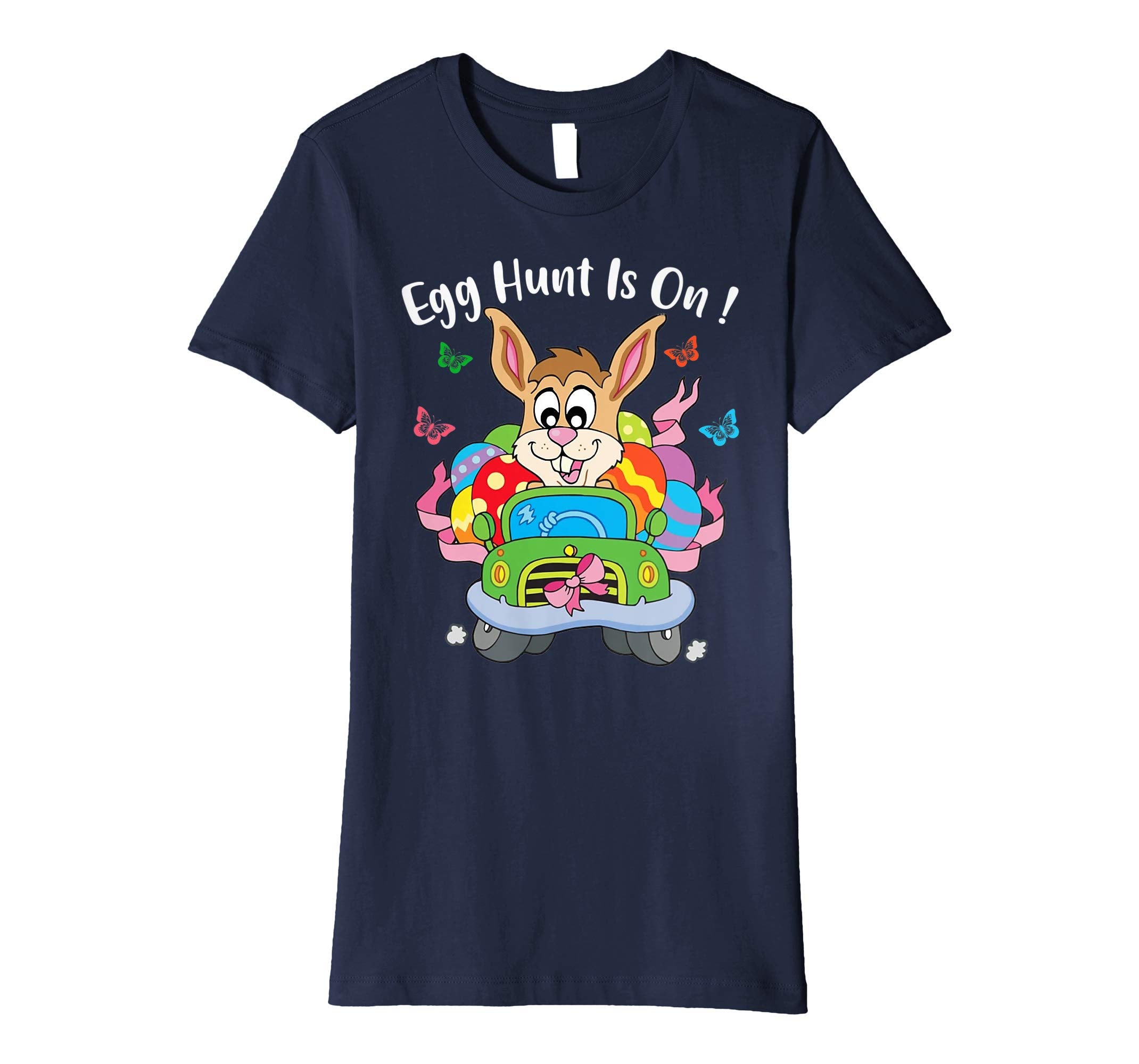 Egg Hunt Is ON ! Funny Easter Gift Shirt for Men Women Kids