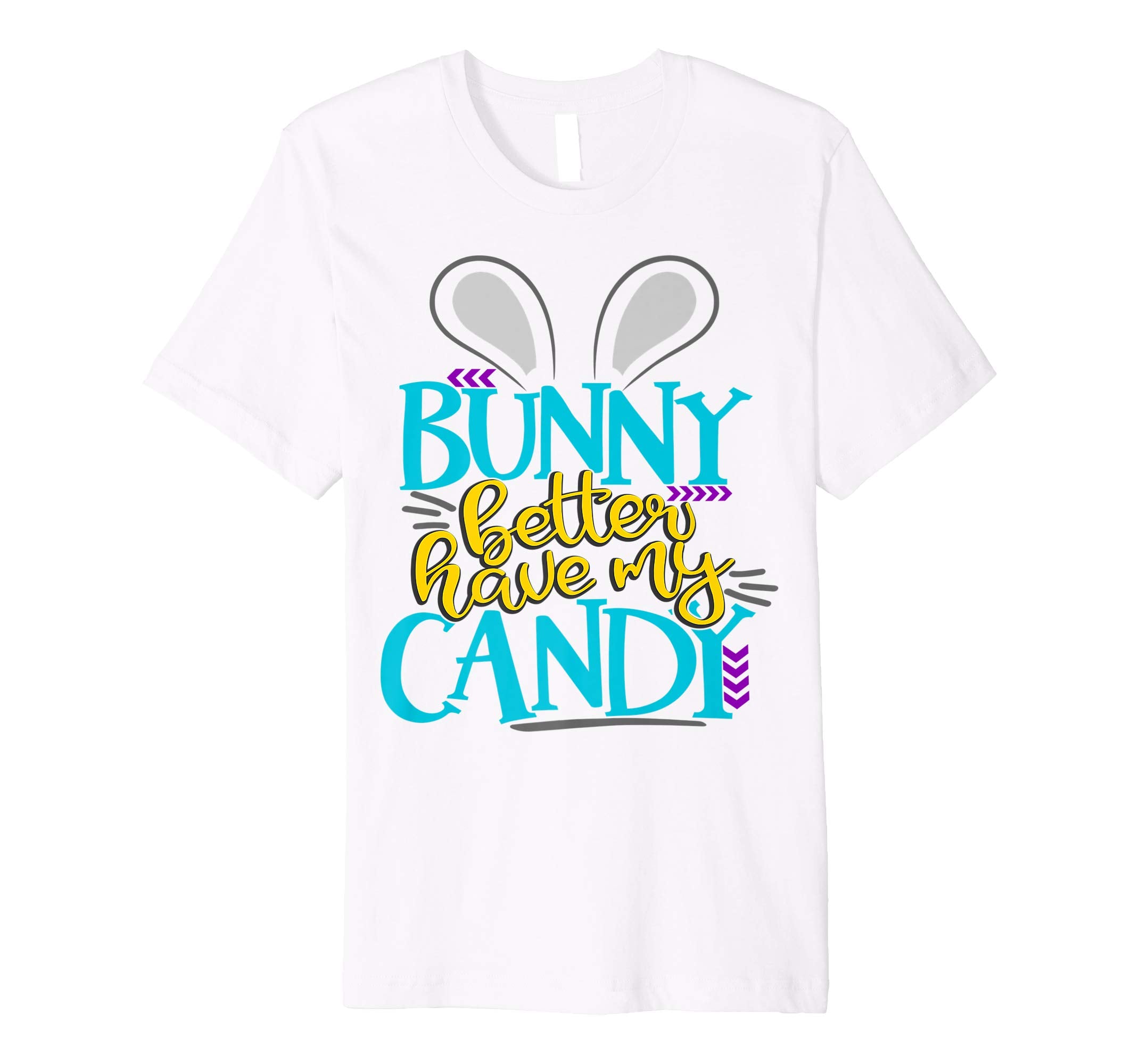 Bunny Better Have My Candy Boys Easter Bunny Shirt Kids