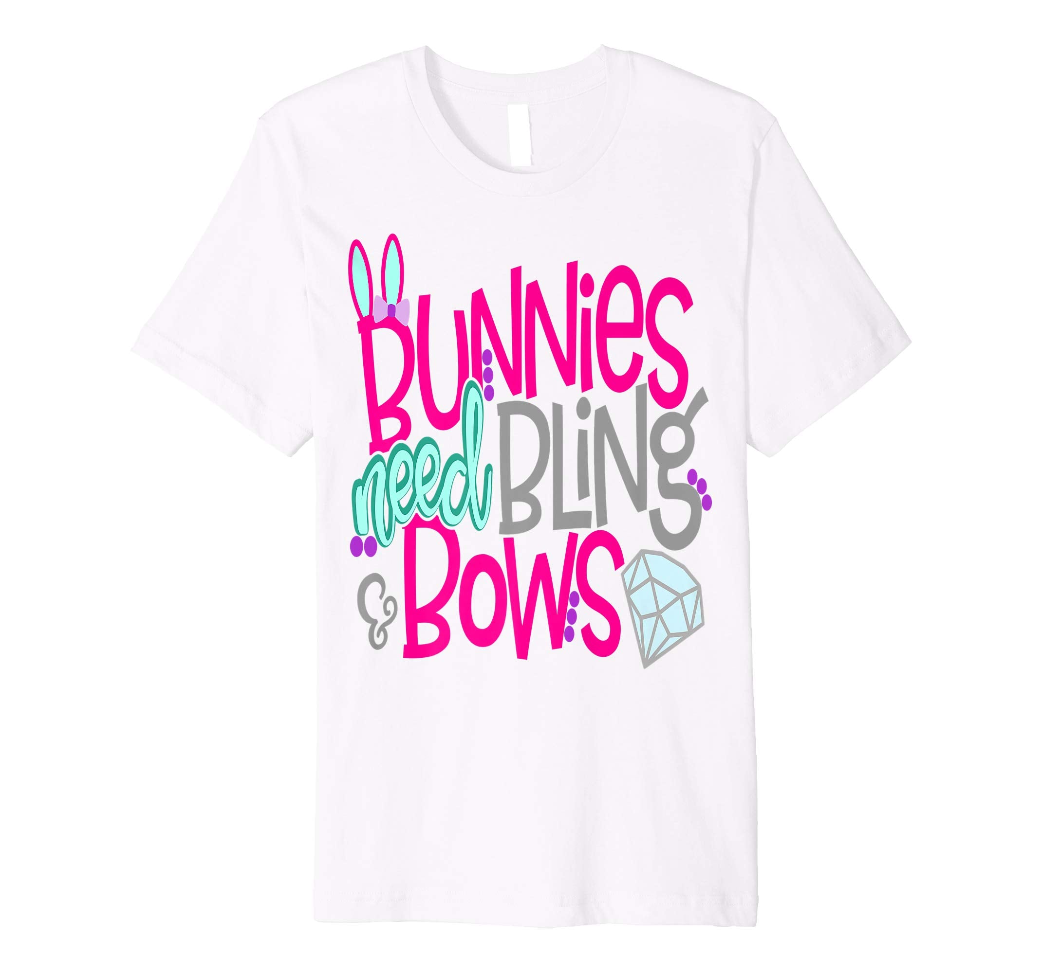 Bunnies Need Bling and Bows Cute Easter Bunny Shirt Girls