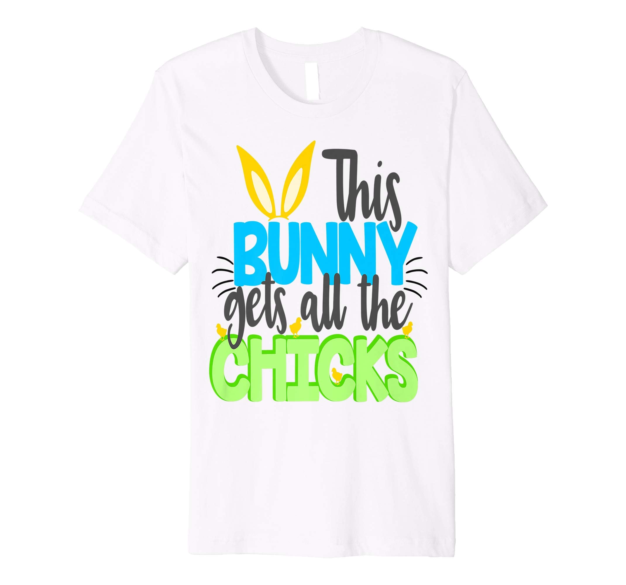This Bunny Gets All The Chicks Easter Shirt Kids Cute Boys
