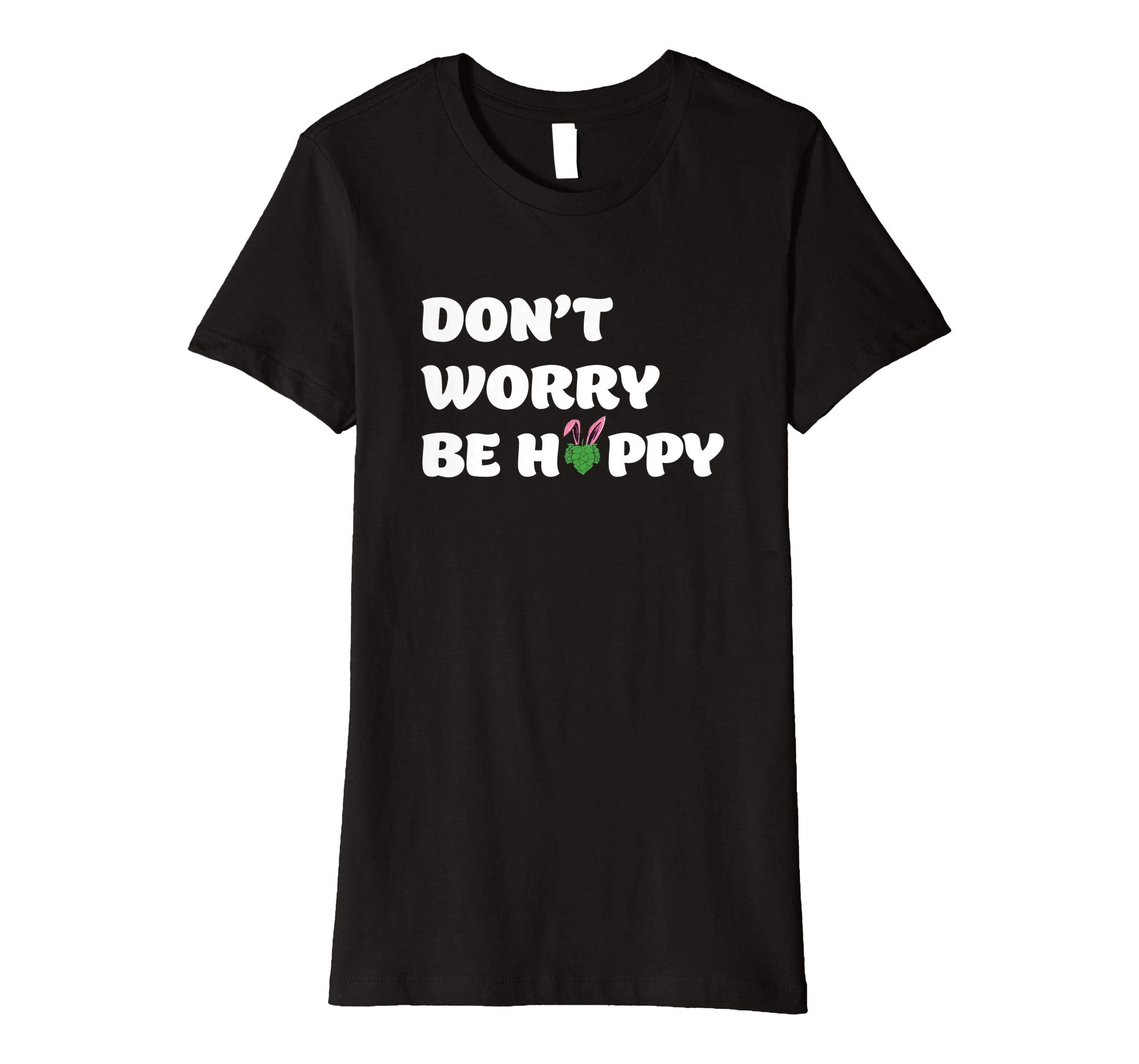 Dont Worry Be Hoppy Funny Easter Drinking Premium TShirt