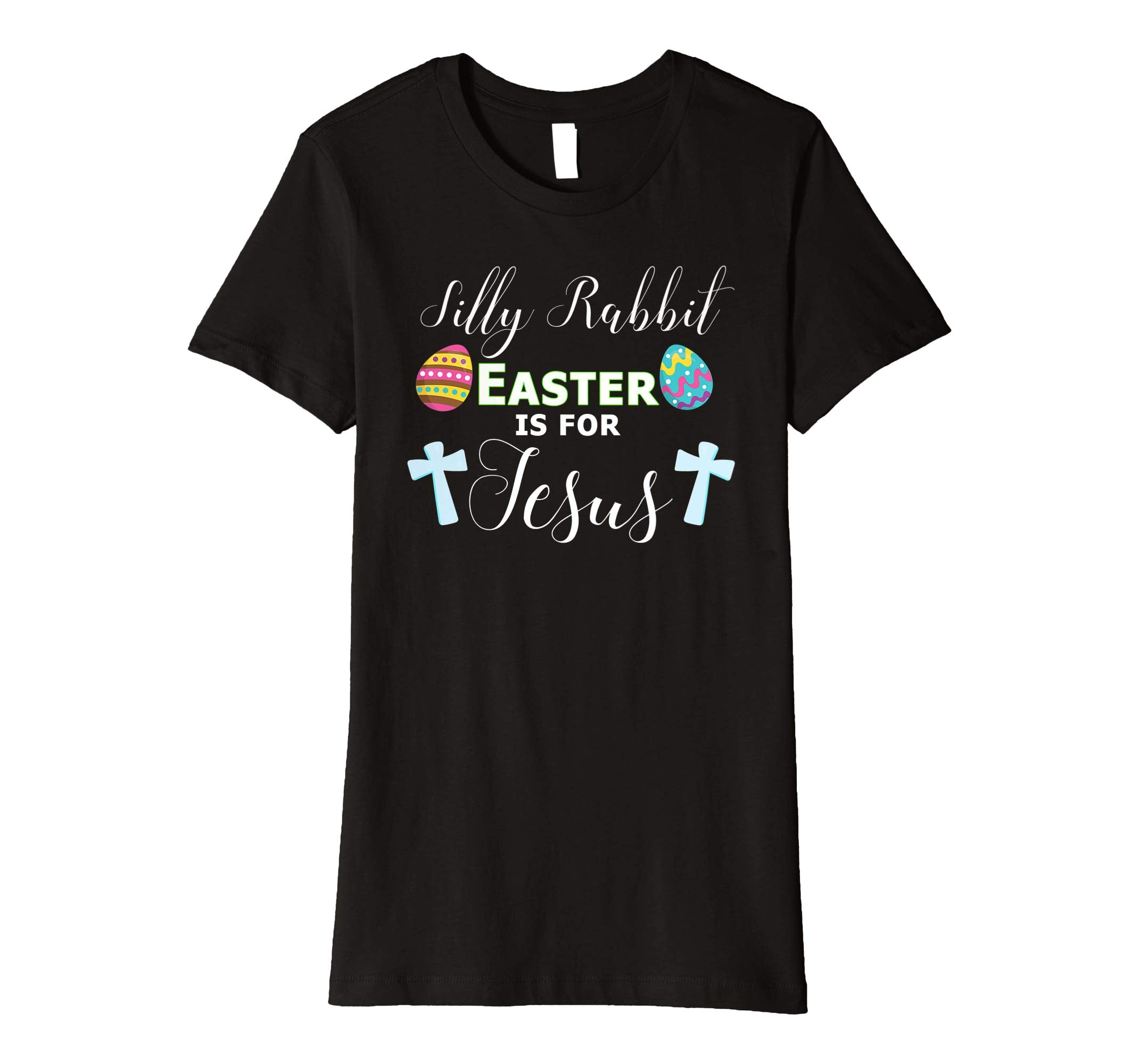 Silly Rabbit T-Shirt Easter is For Jesus Religious Shirt