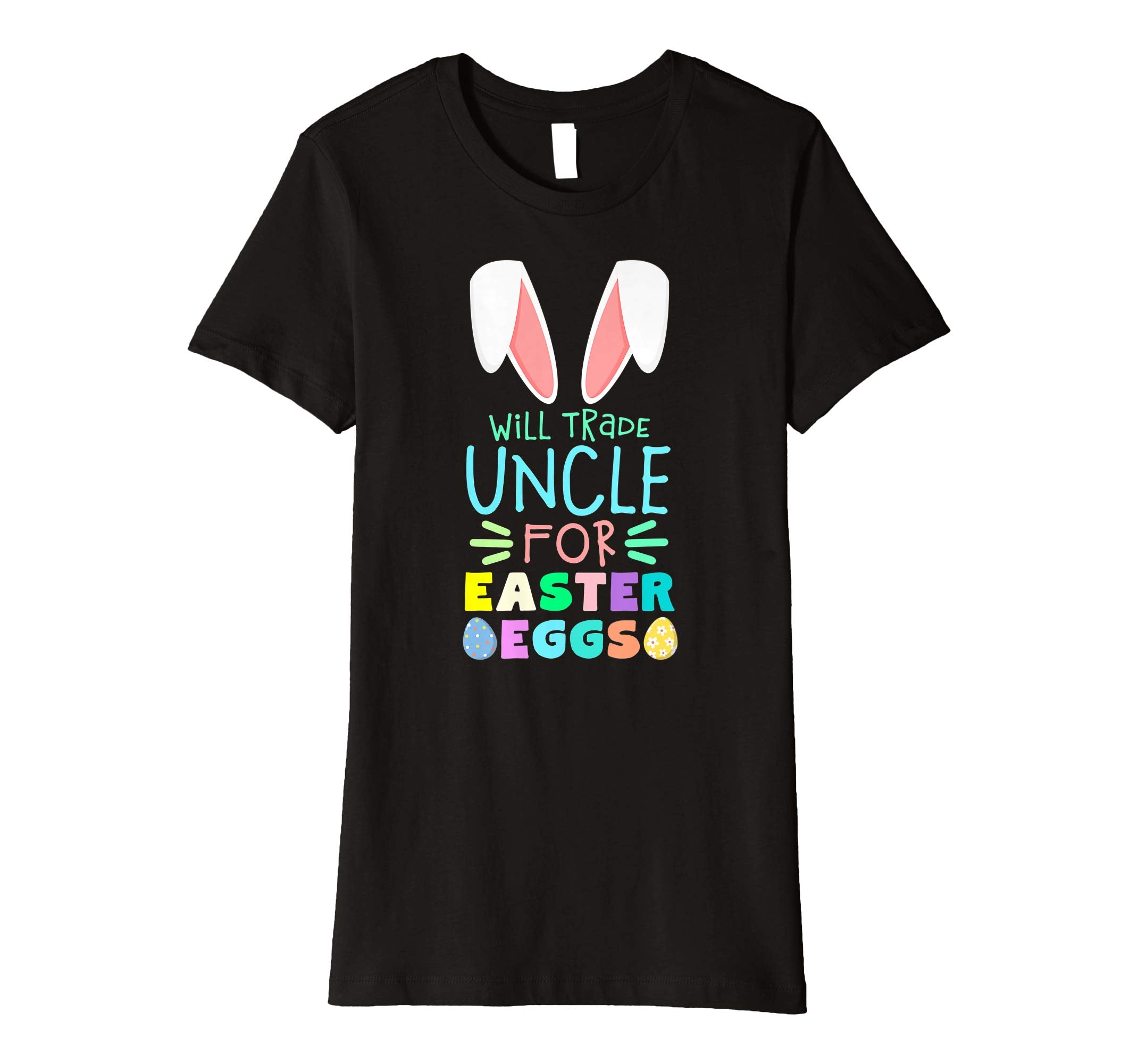 Will Trade Uncle For Eggs Happy Easter Boys Girls T Shirt