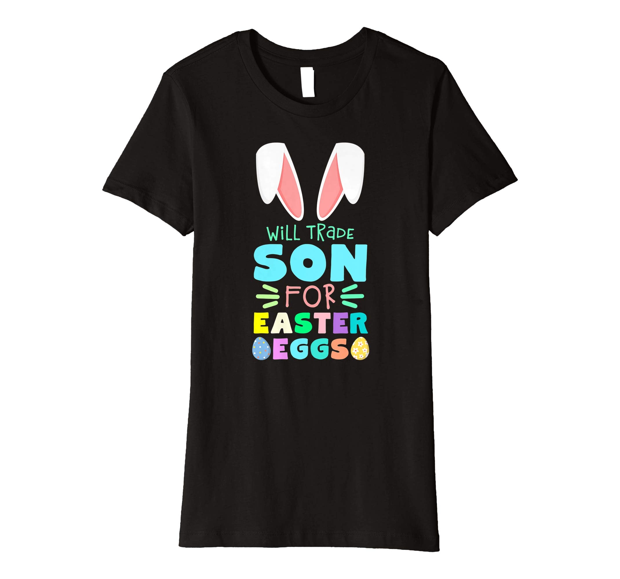 Will Trade Son For Eggs Happy Easter Kids Boys Girls T Shirt