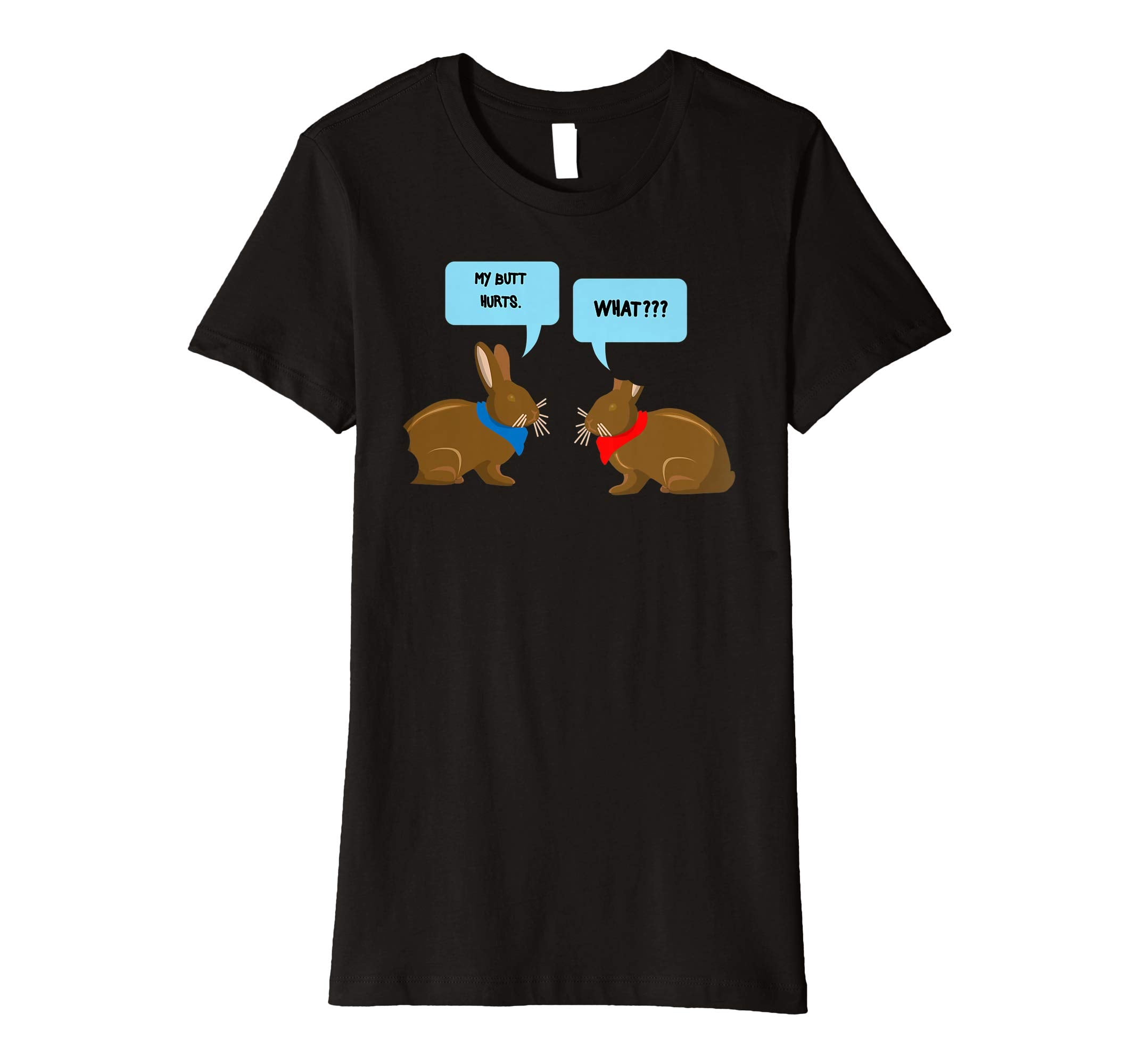 My Butt Hurts What Shirt | Funny Easter Bunny Lovers