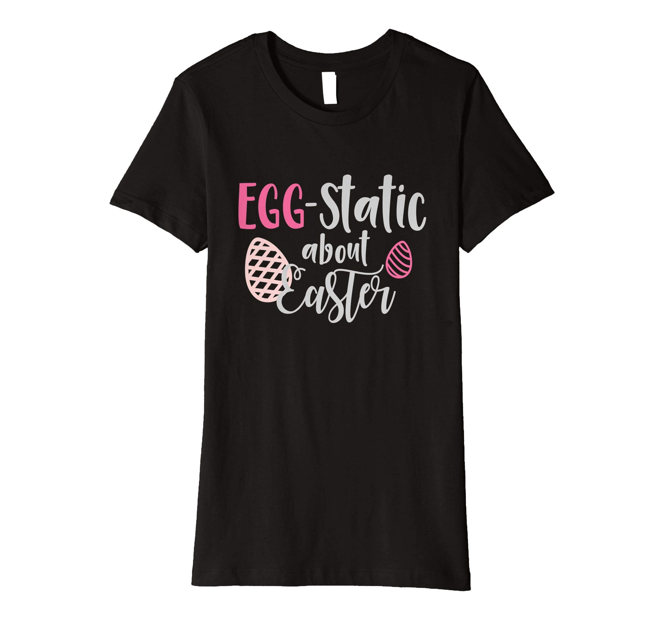 Egg-Static About Easter T-Shirt