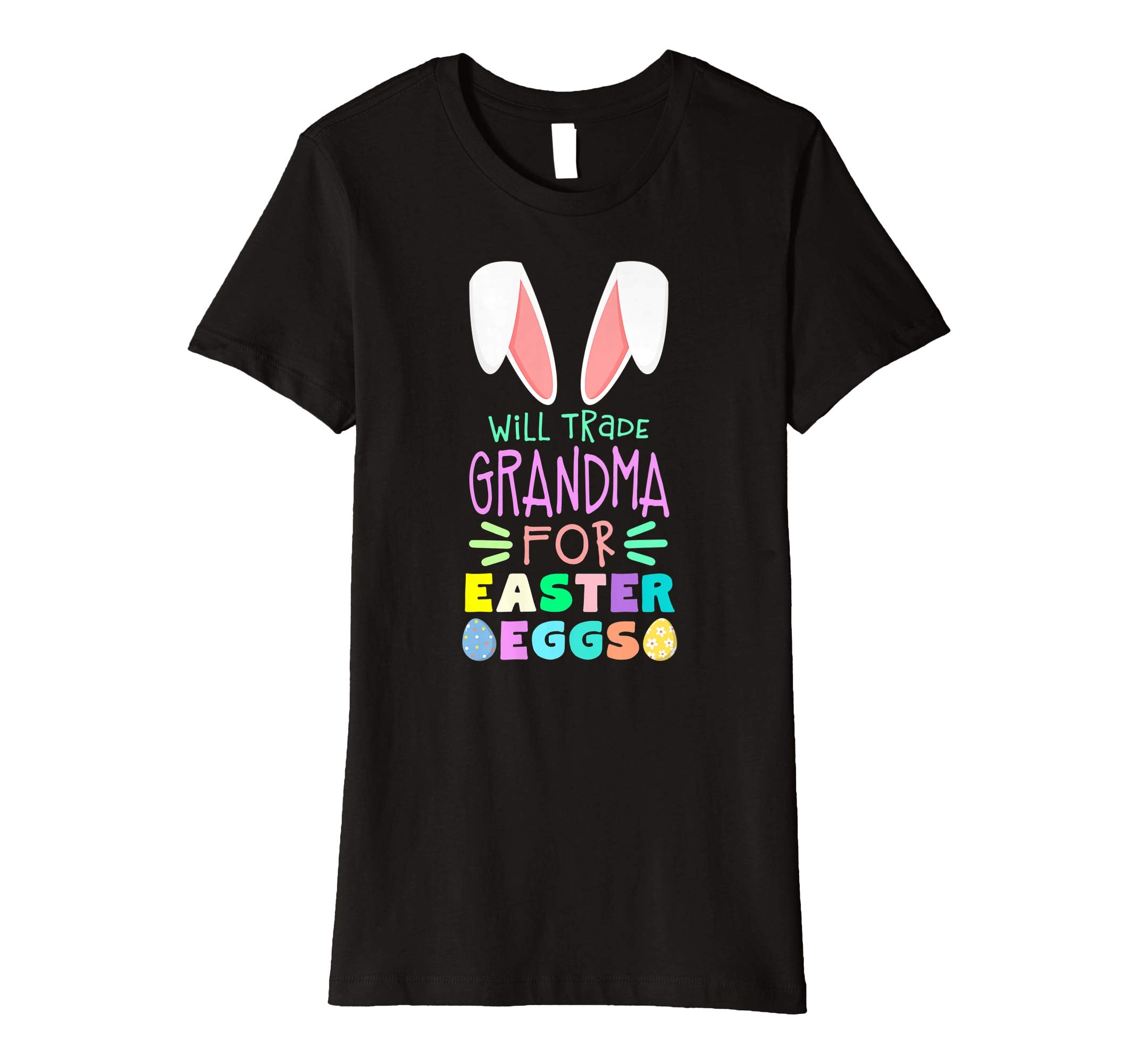 Will Trade Grandma For Eggs Happy Easter Boys Girls T Shirt