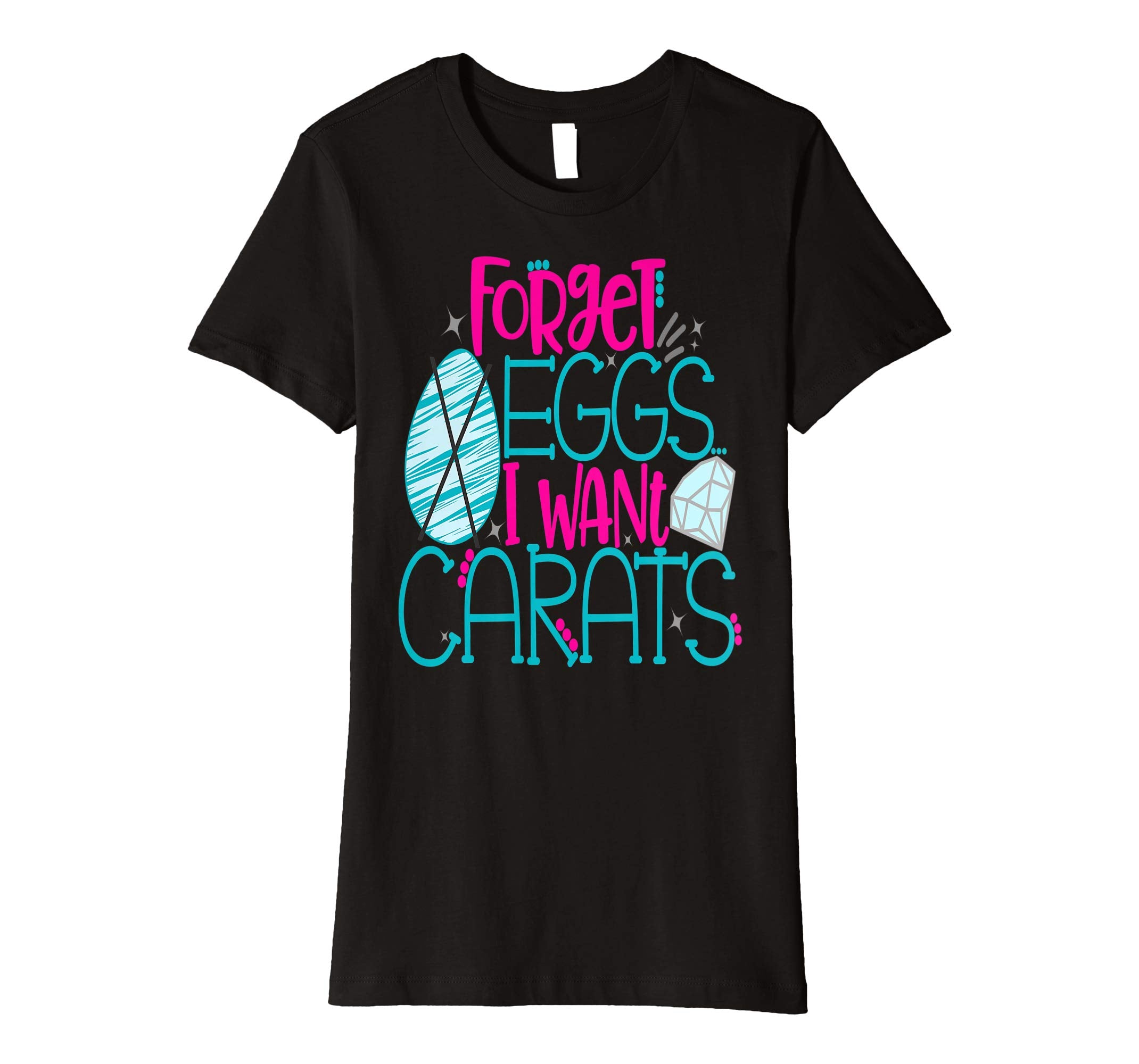 Bride Easter Shirt Forget Eggs Want Carats Engaged Diamond