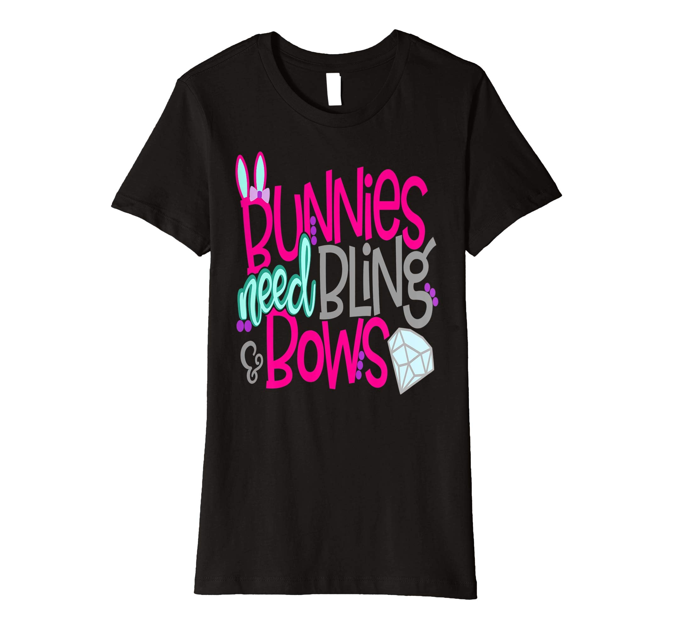Bunnies Need Bling and Bows Cute Easter Bunny Shirt Girls