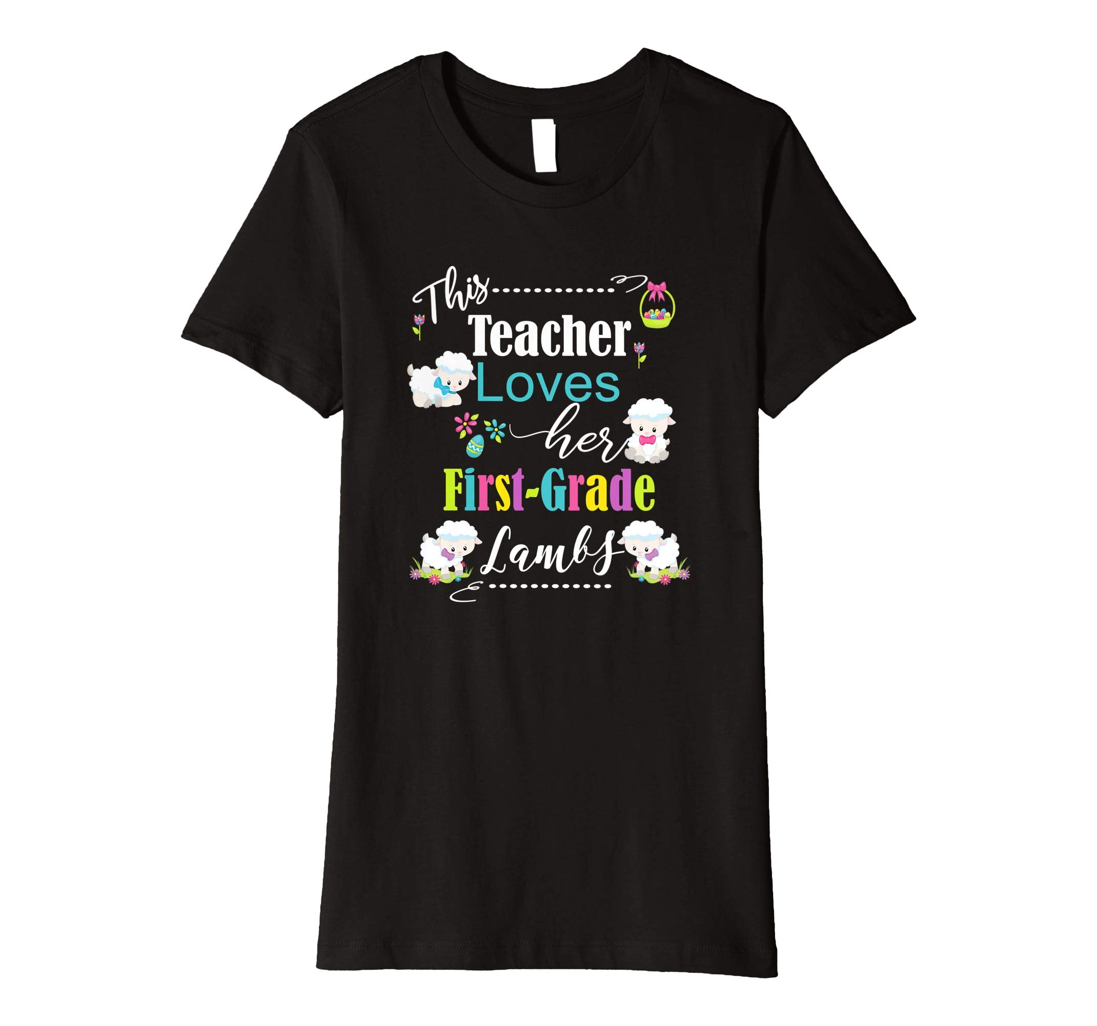 First Grade Easter Teacher Shirt Cute Love My Lambs Tee