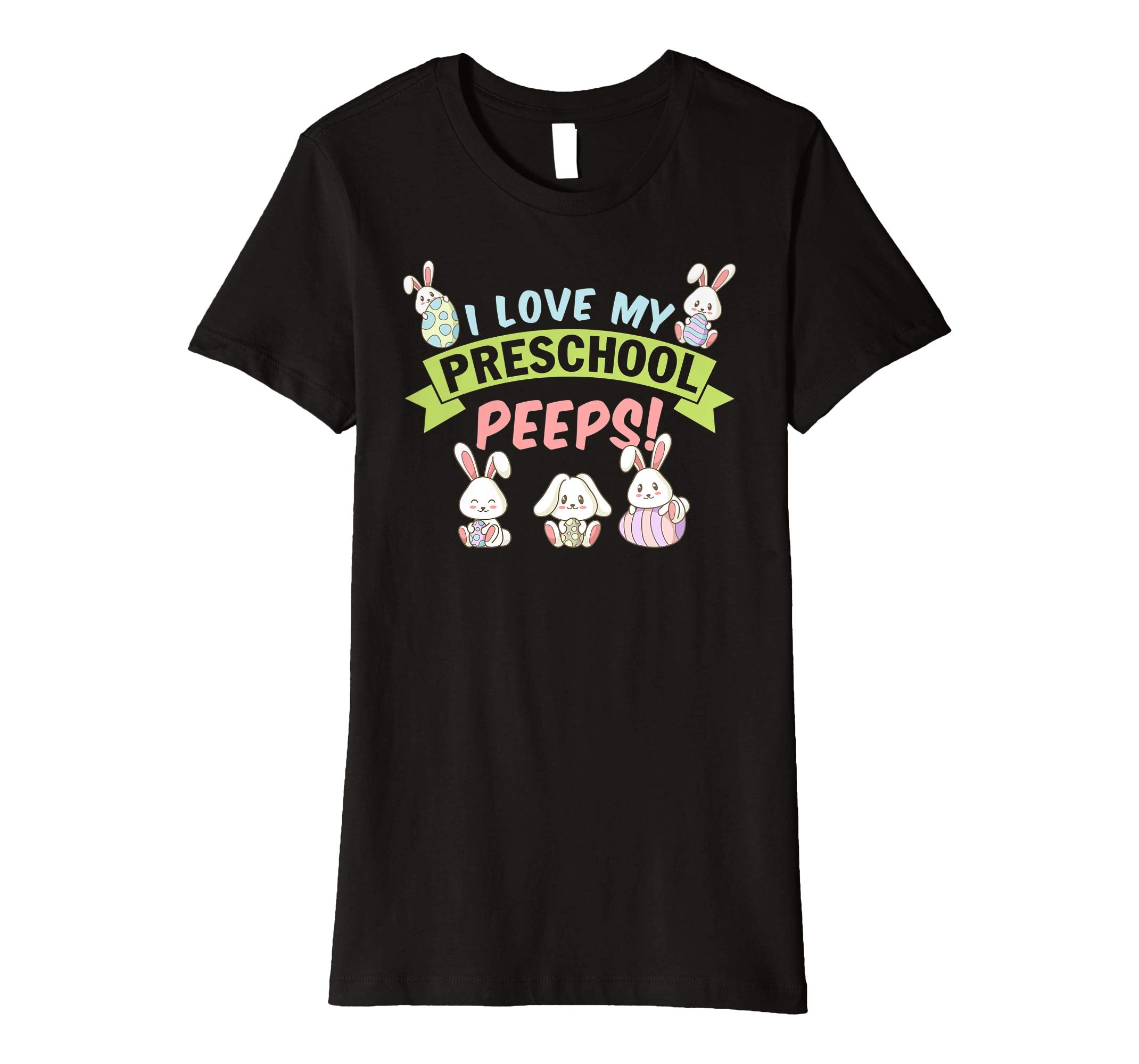 I Love My Preschool Peeps Bunnies Easter Teacher Shirt