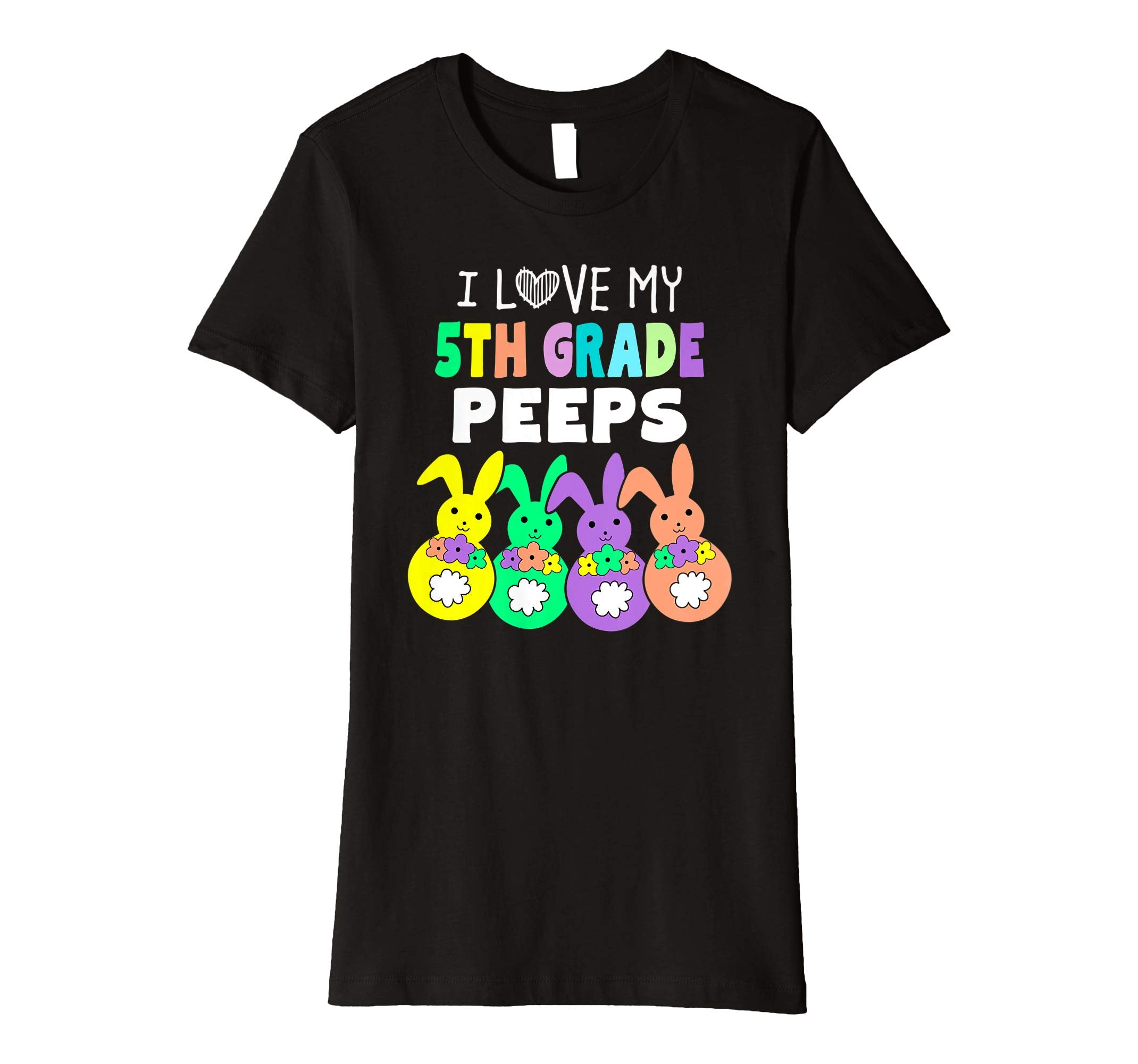 I Love My Fifth 5th Grade Peeps Happy Easter Teacher T Shirt