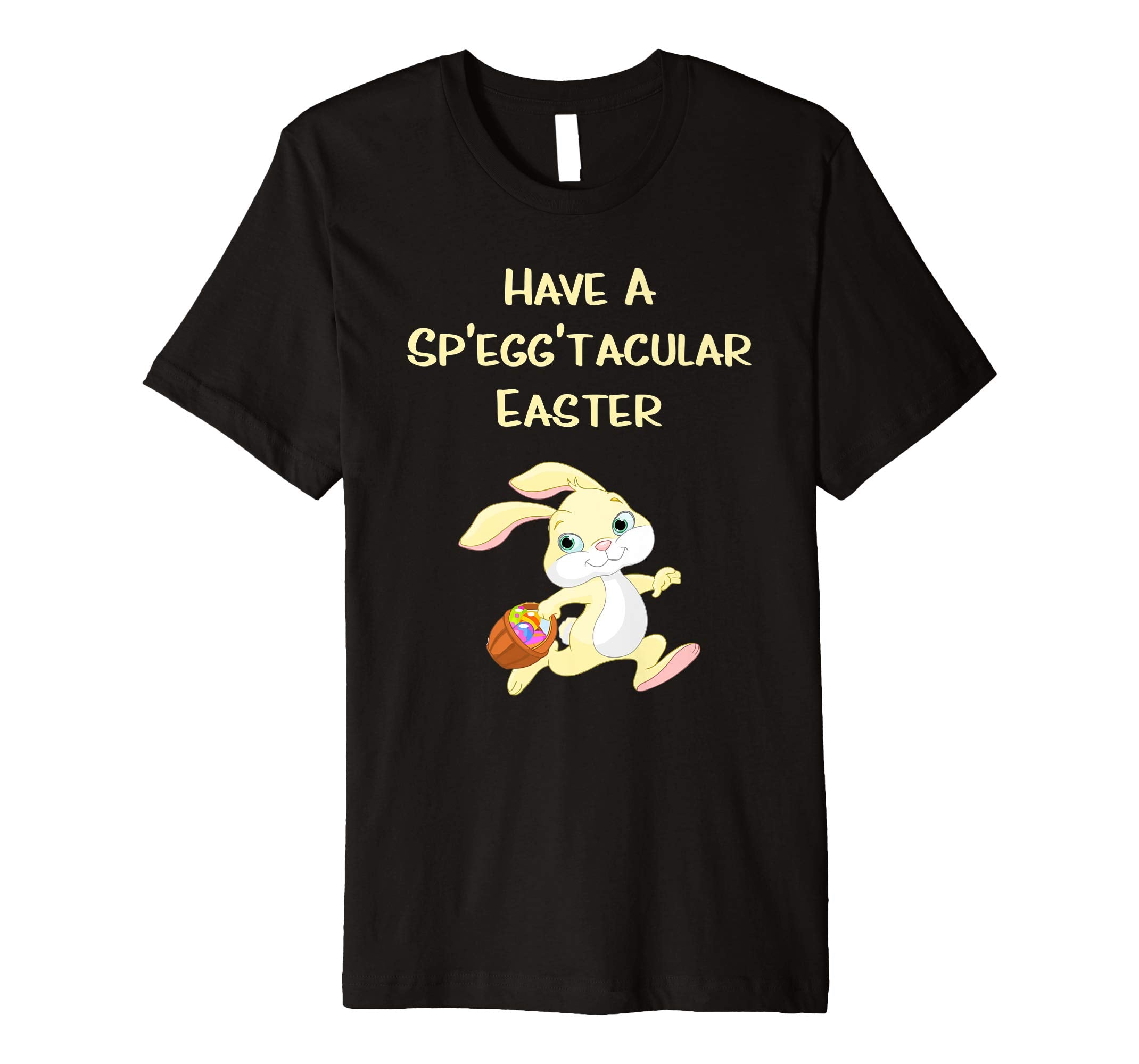 Funny Easter Quote with the Easter Bunny T-Shirt