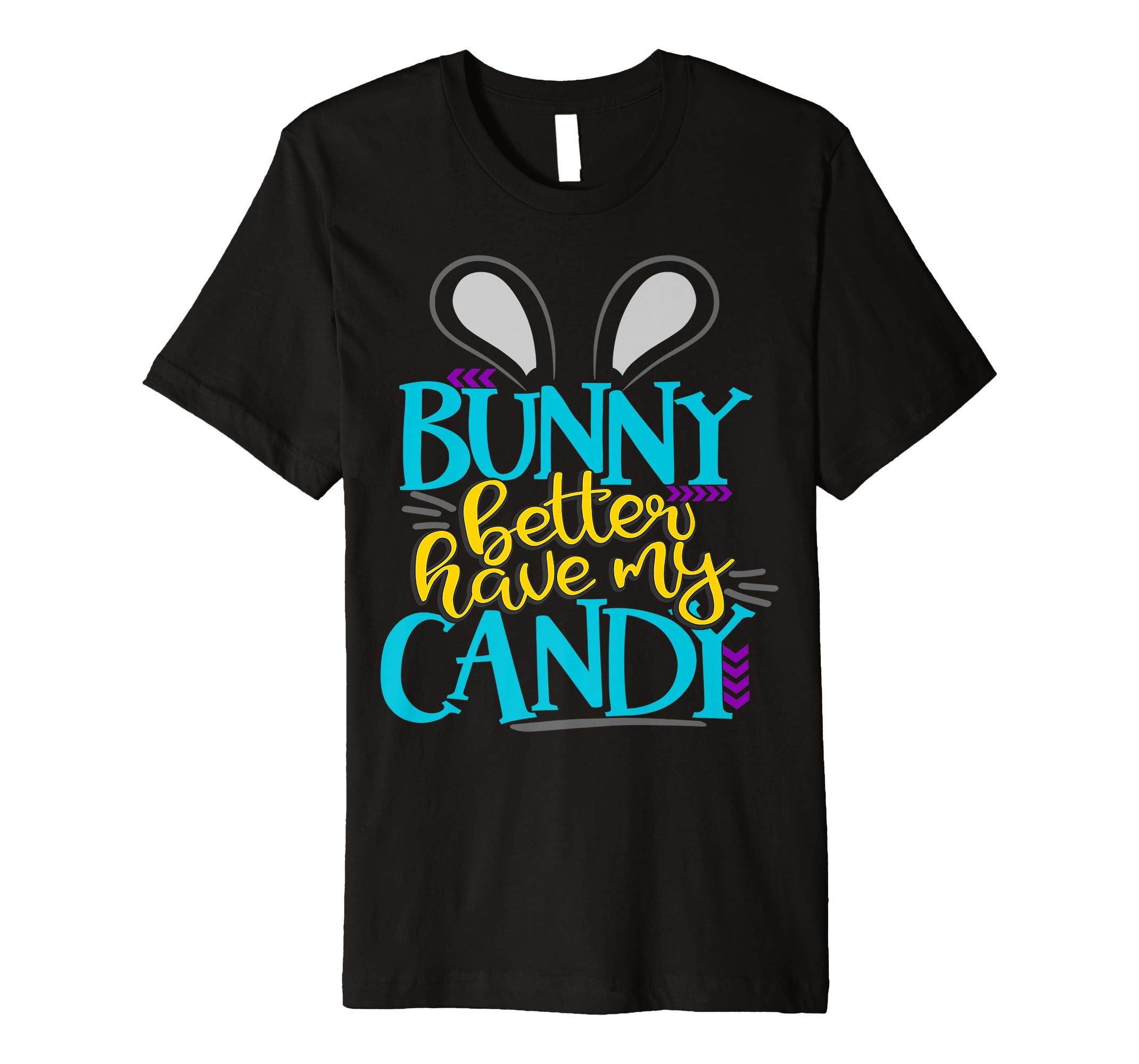 Bunny Better Have My Candy Boys Easter Bunny Shirt Kids