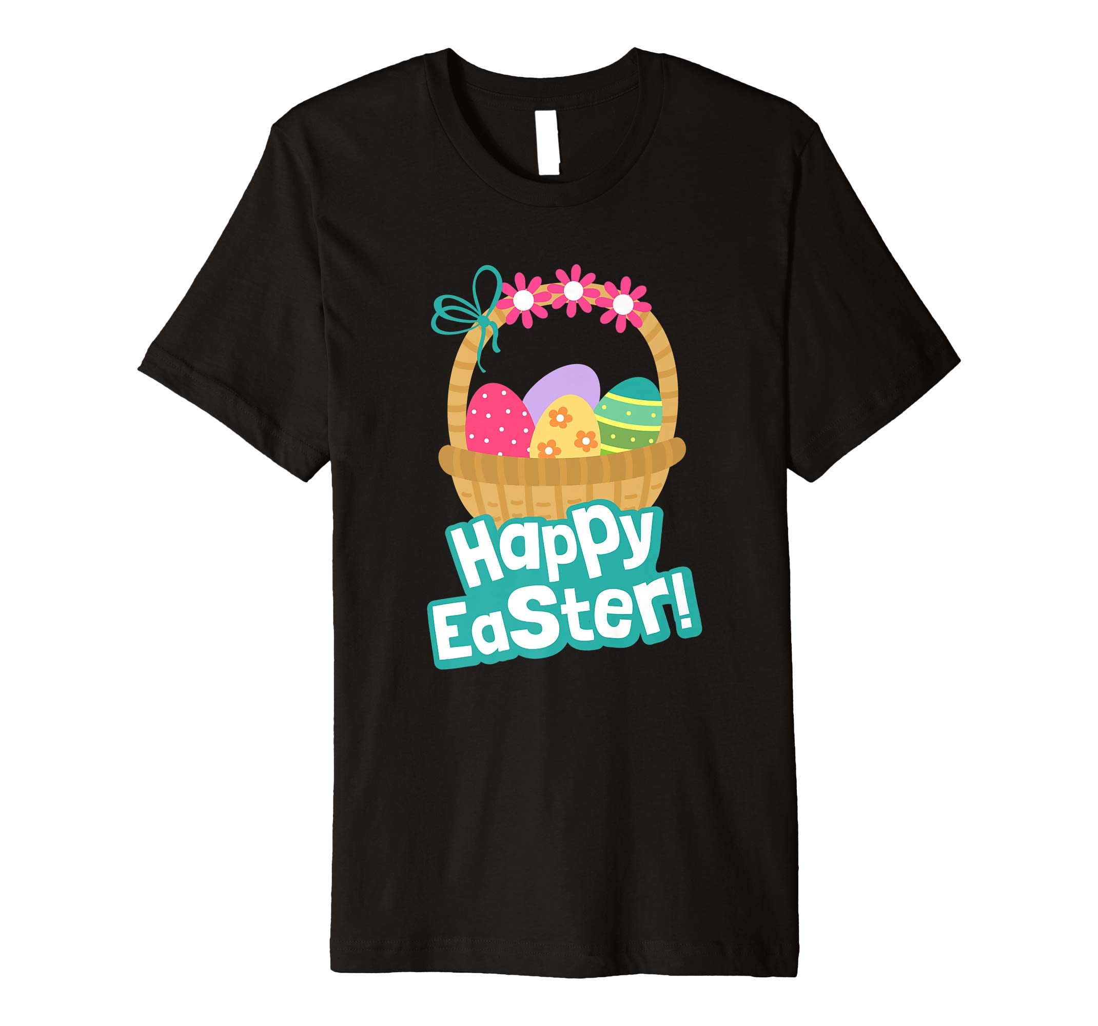 Happy Easter T Shirt A Basket Of Easter Eggs With Flowers