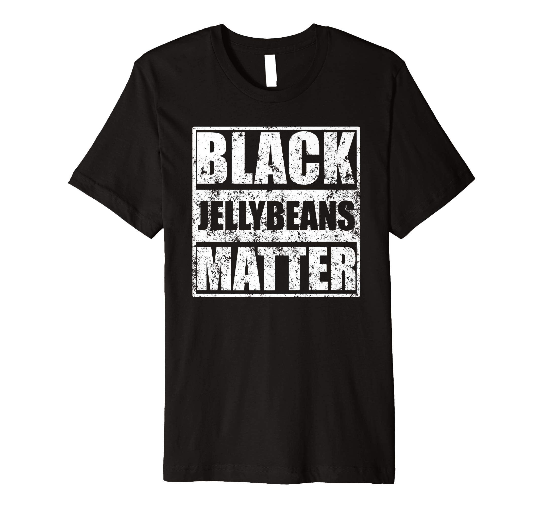 Mens Funny Easter Shirt Cool Gift Dad Black Jelly Beans Matter