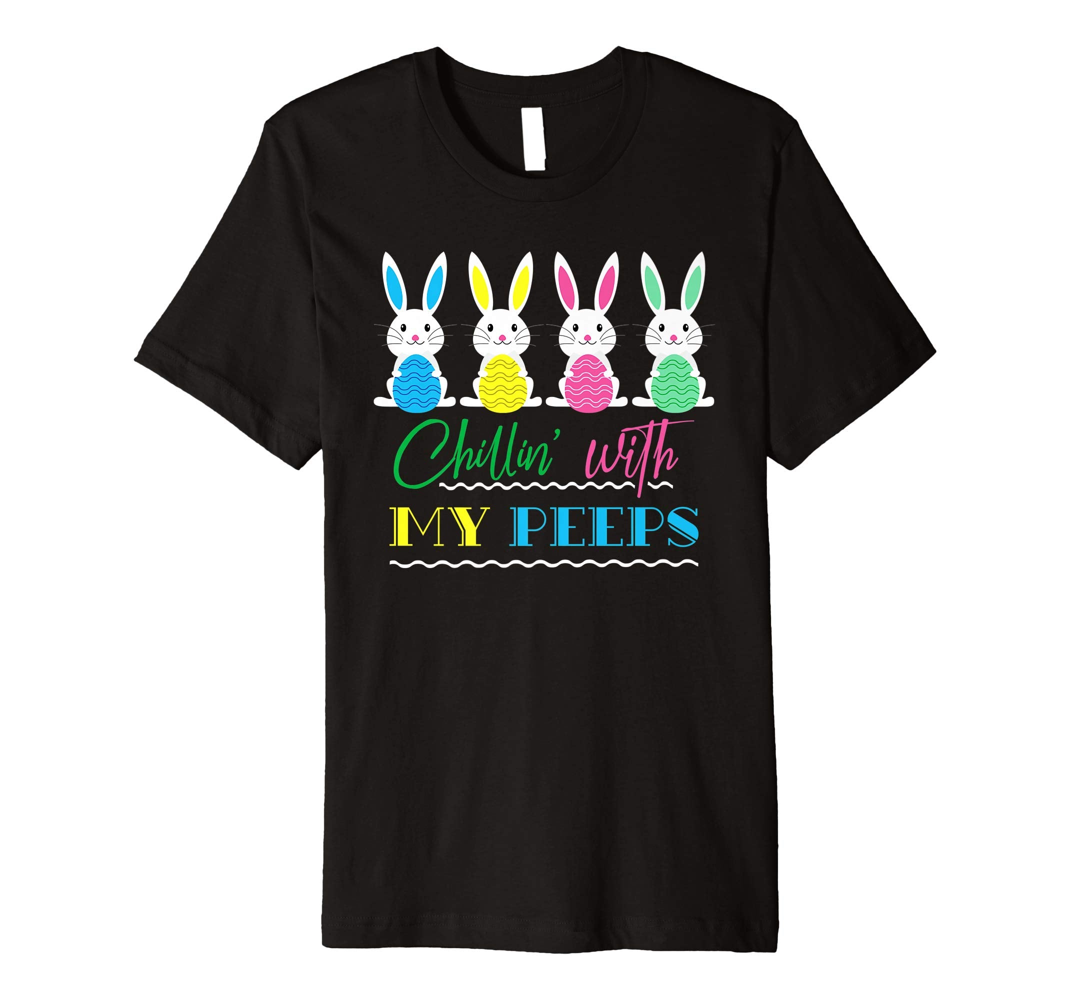 Funny Easter Chillin' with my Peeps Bunnies T-Shirt
