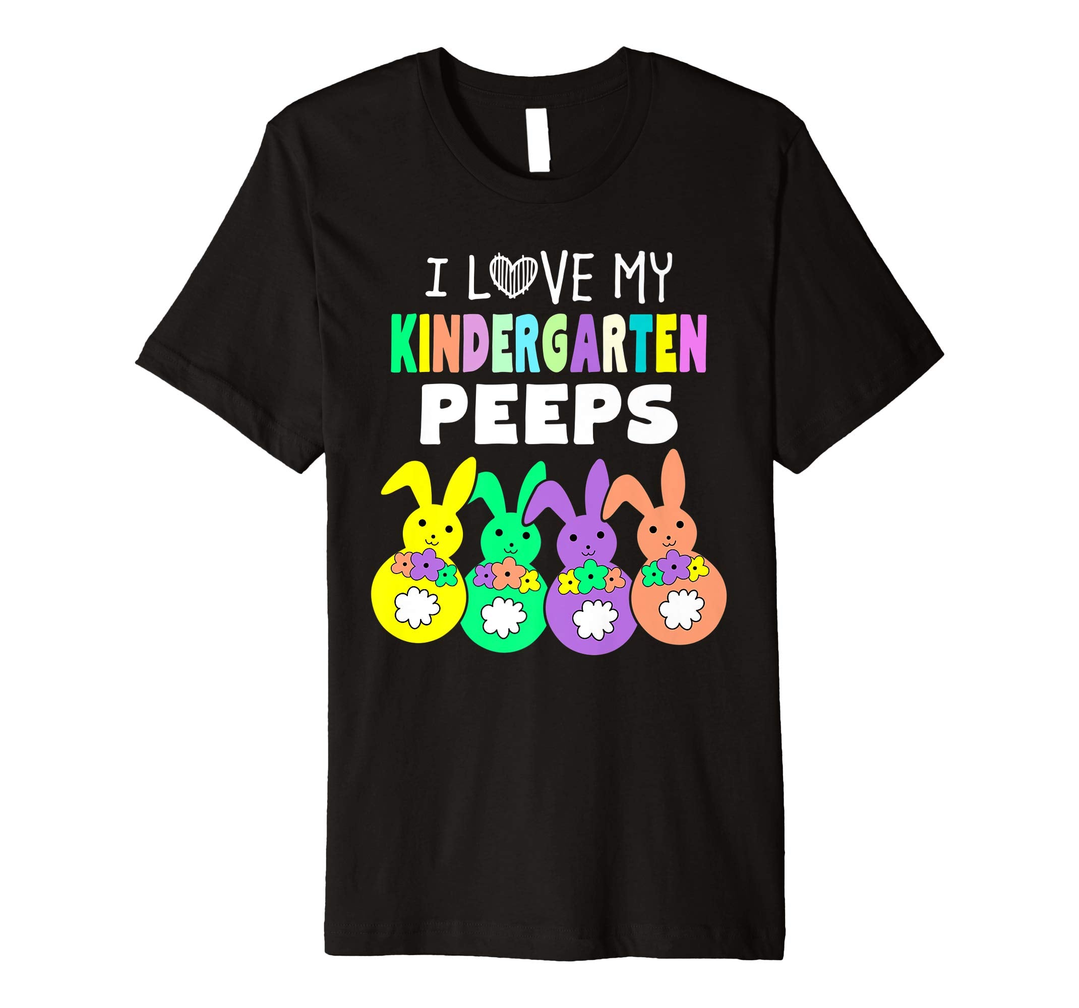 I Love My Kindergarten Peeps Happy Easter Teacher T Shirt