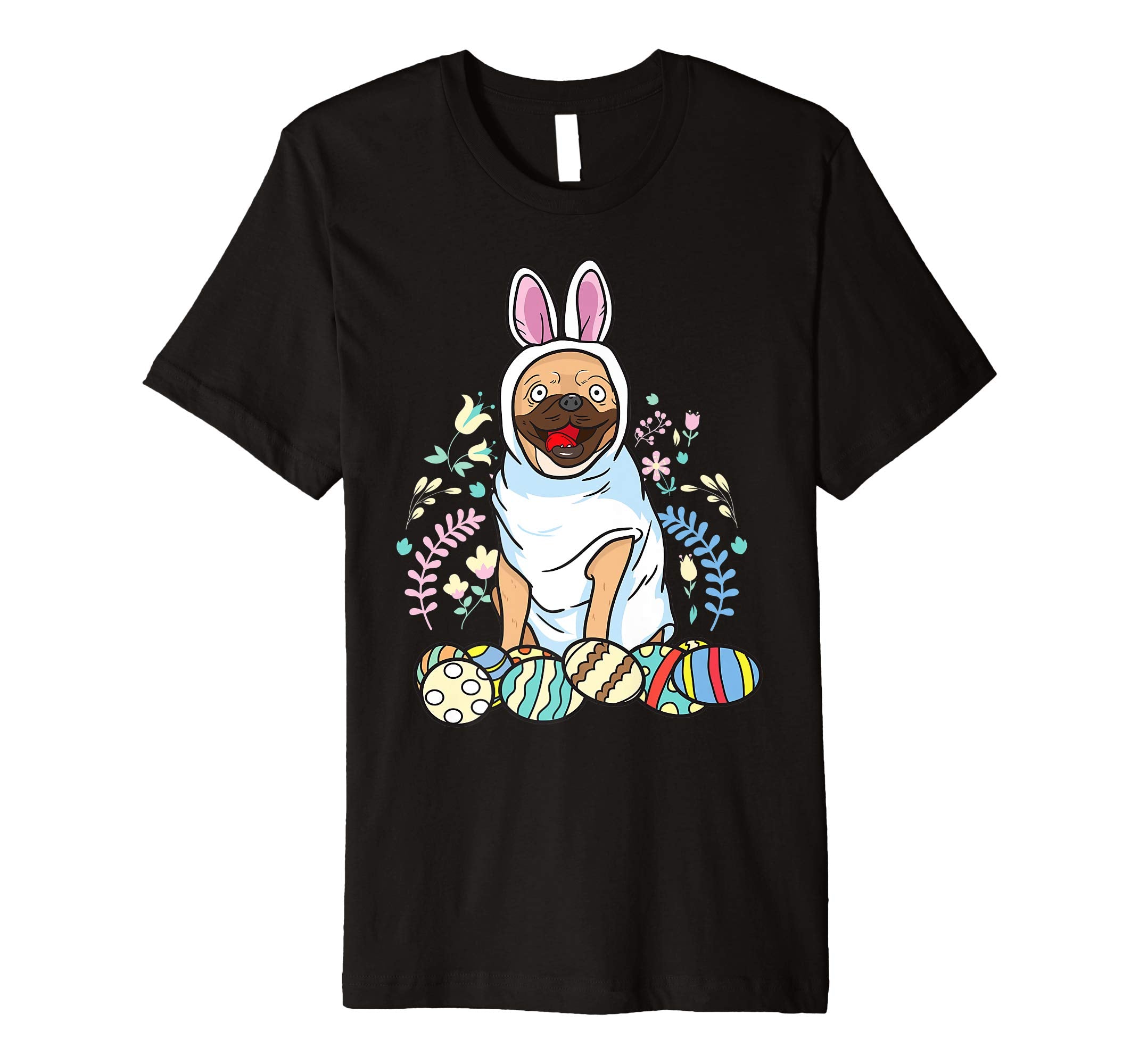 Funny Easter Shirts Pug Shirt Dog Shirt Easter T
