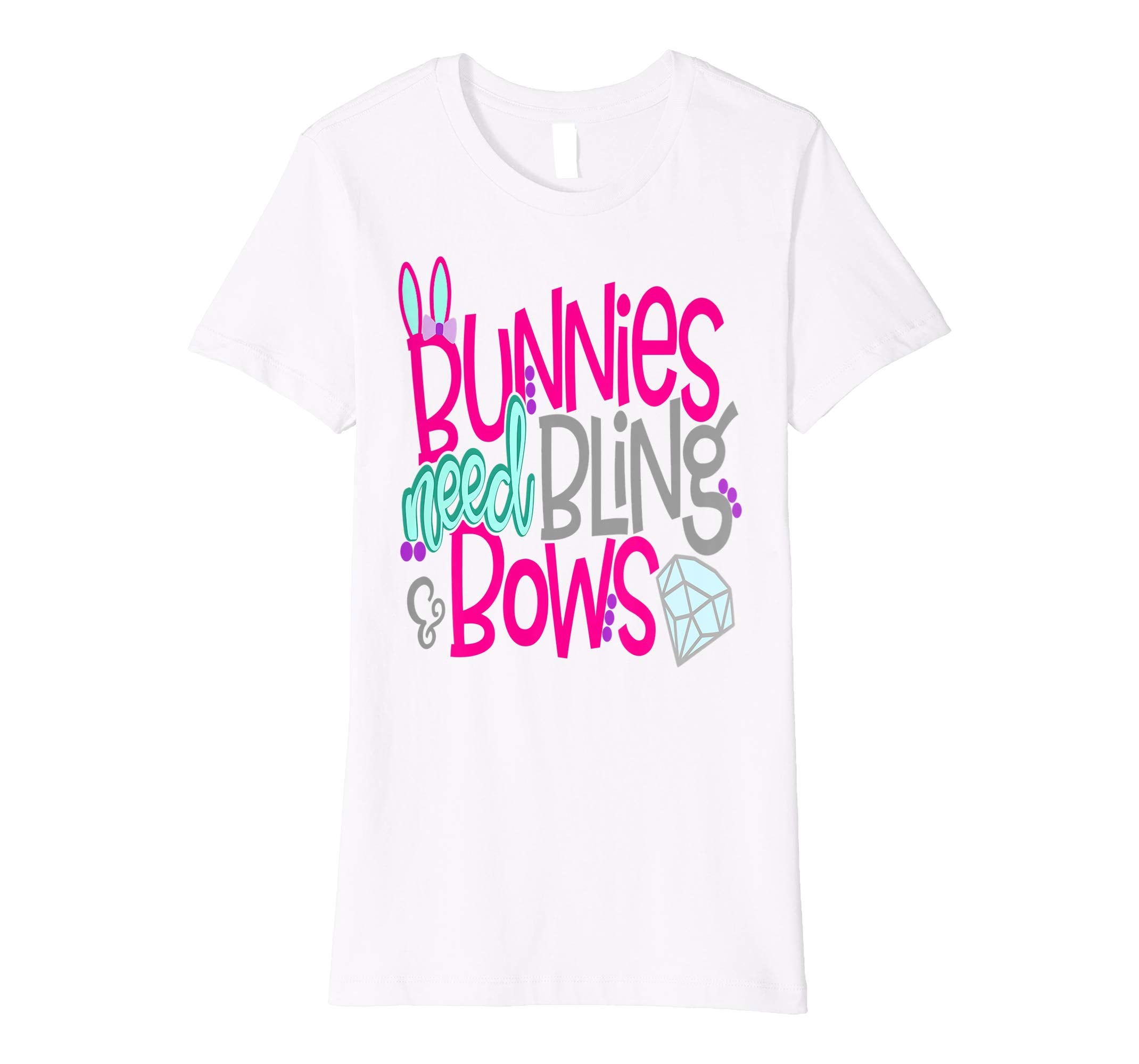 Bunnies Need Bling and Bows Cute Easter Bunny Shirt Girls