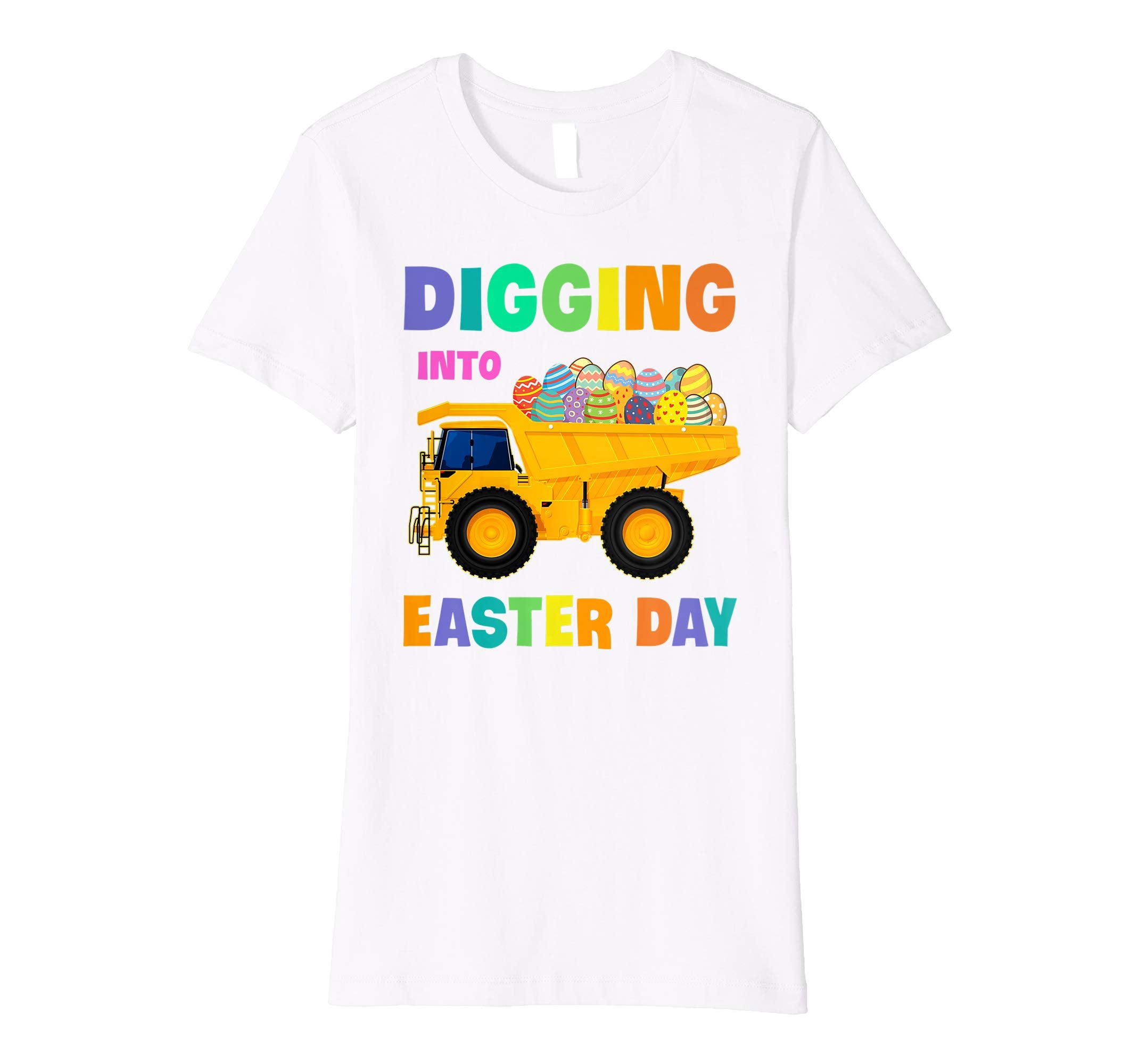 Digging Into Easter Day Egg Easter Dump Truck Lover Shirt
