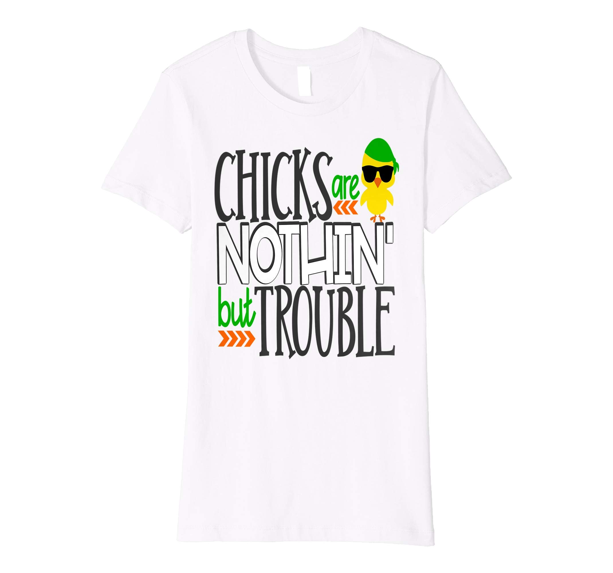 Chicks Are Nothin But Trouble Easter Chick Shirt Boy Son Kid
