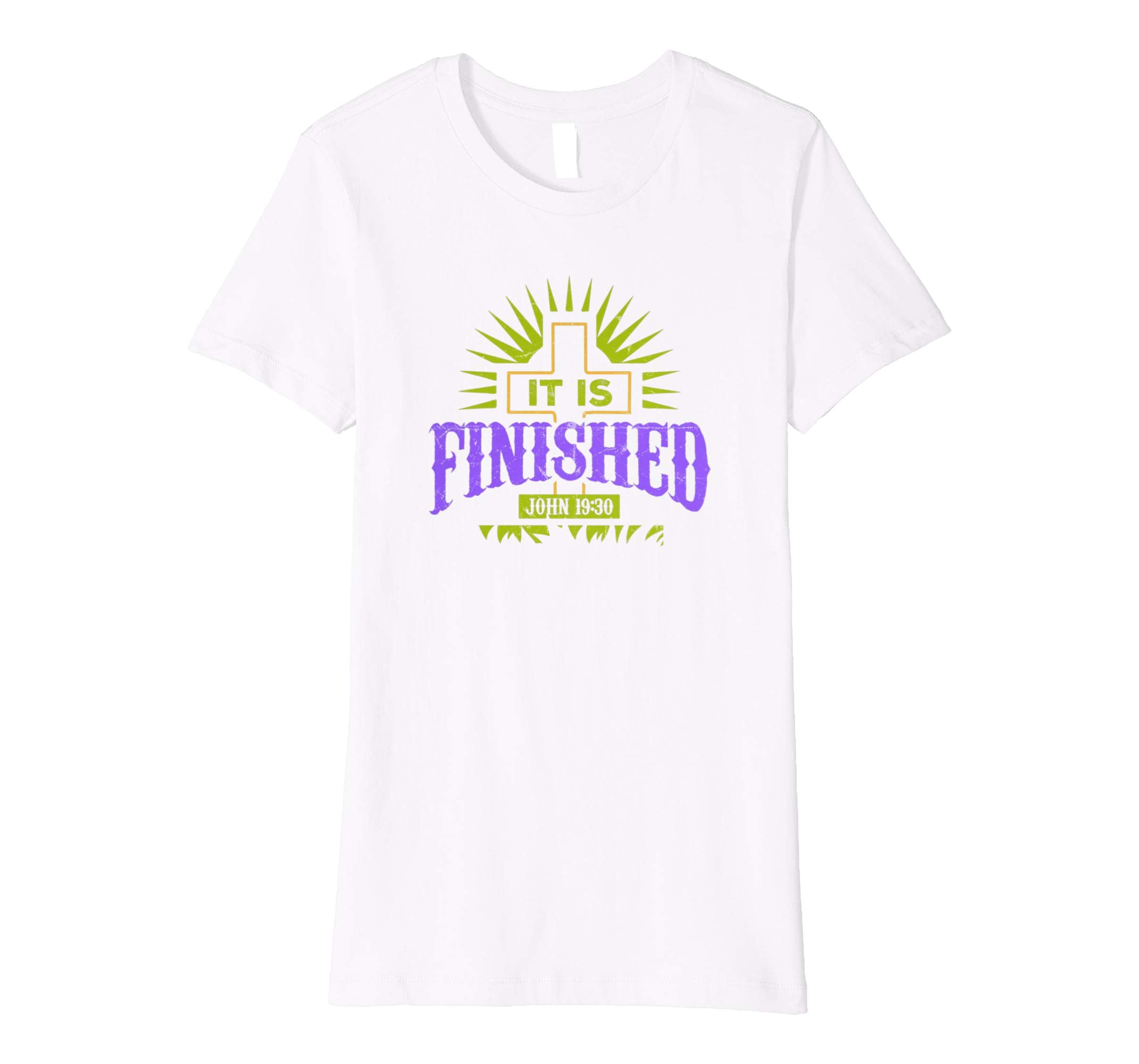 It Is Finished Jesus Easter Resurrection Premium T-Shirt