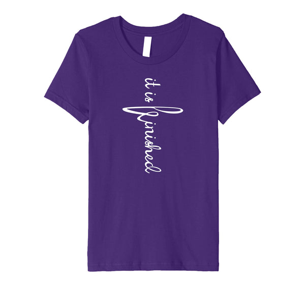 It Is Finished Christian Easter Shirt