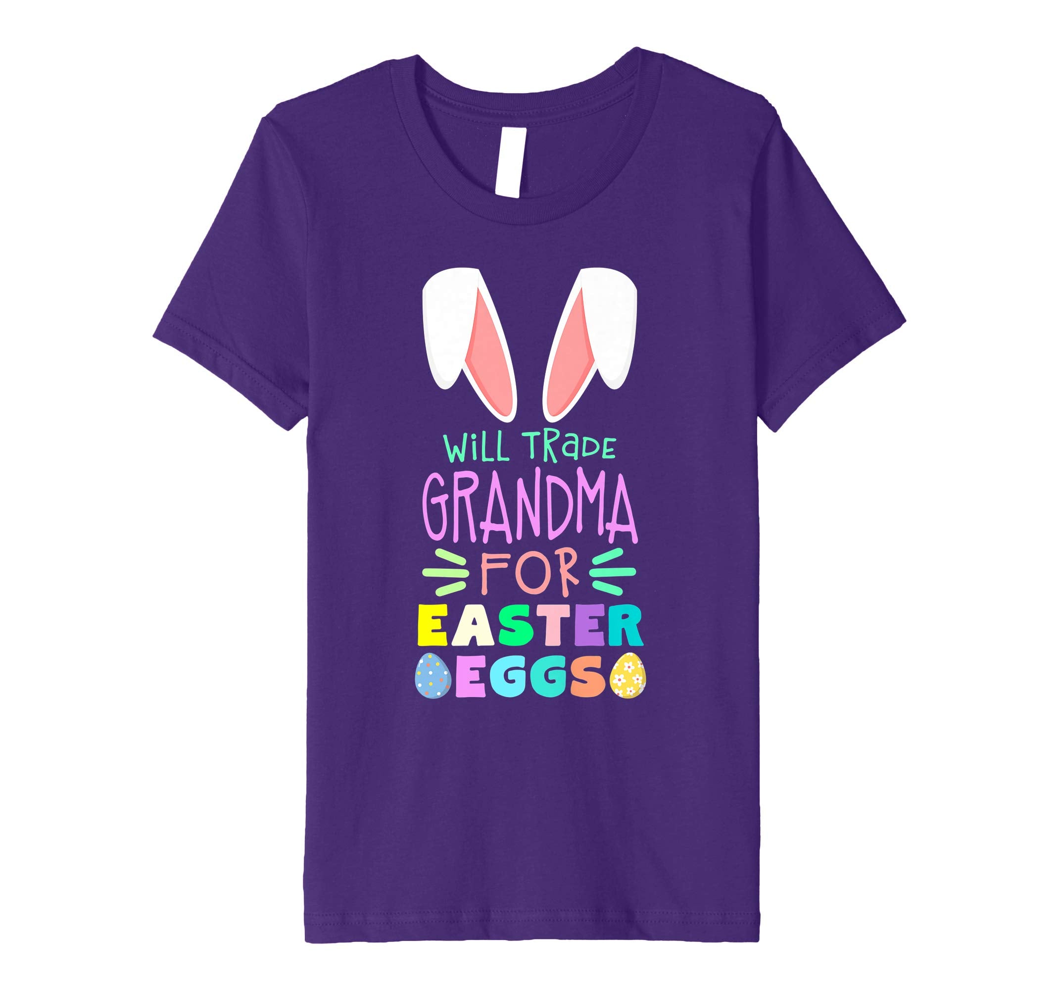Will Trade Grandma For Eggs Happy Easter Boys Girls T Shirt