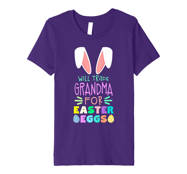 Will Trade Grandma For Eggs Happy Easter Boys Girls T Shirt