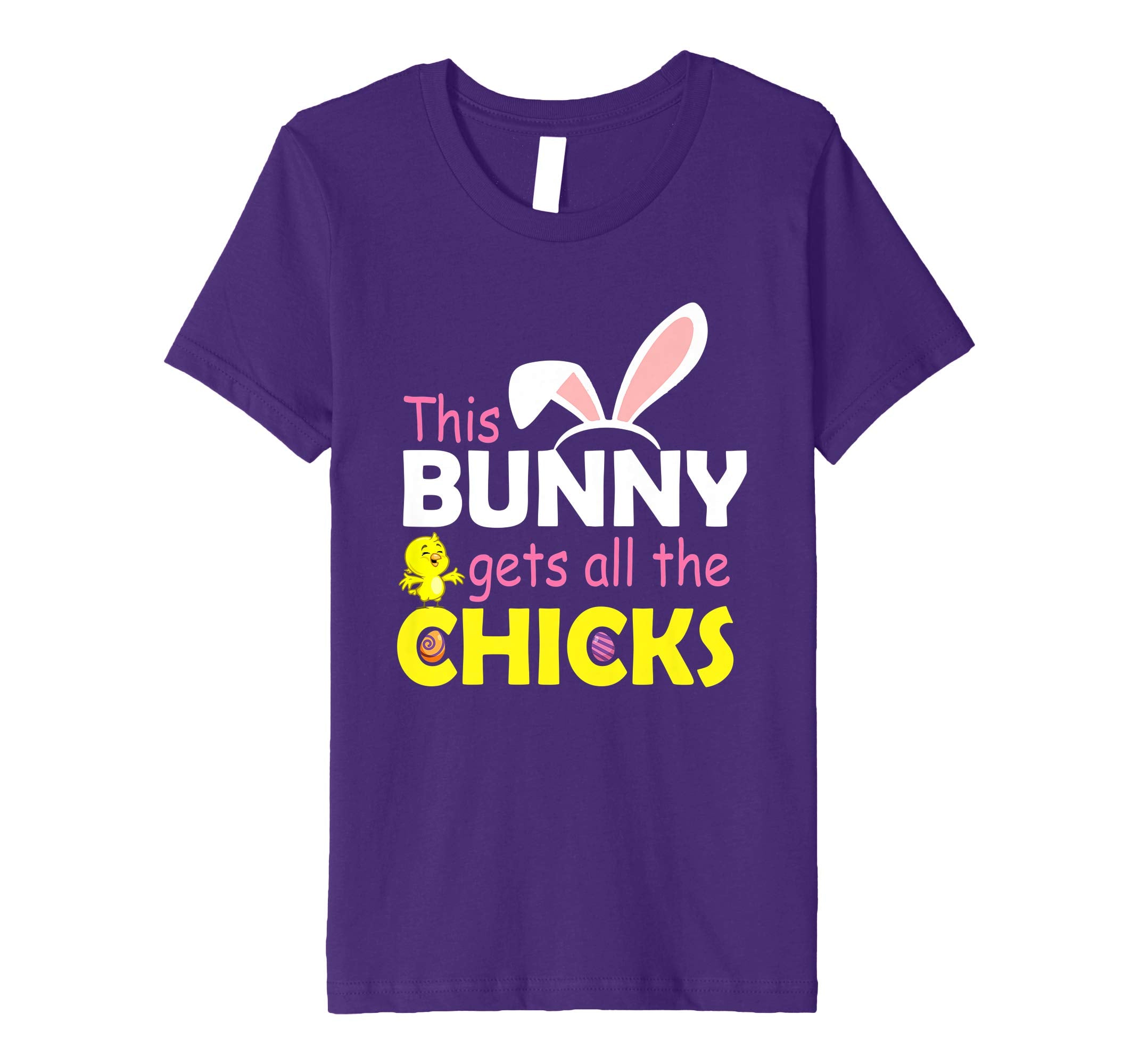 This Bunny Gets All The Chicks Happy Easter Day Eggs Shirt