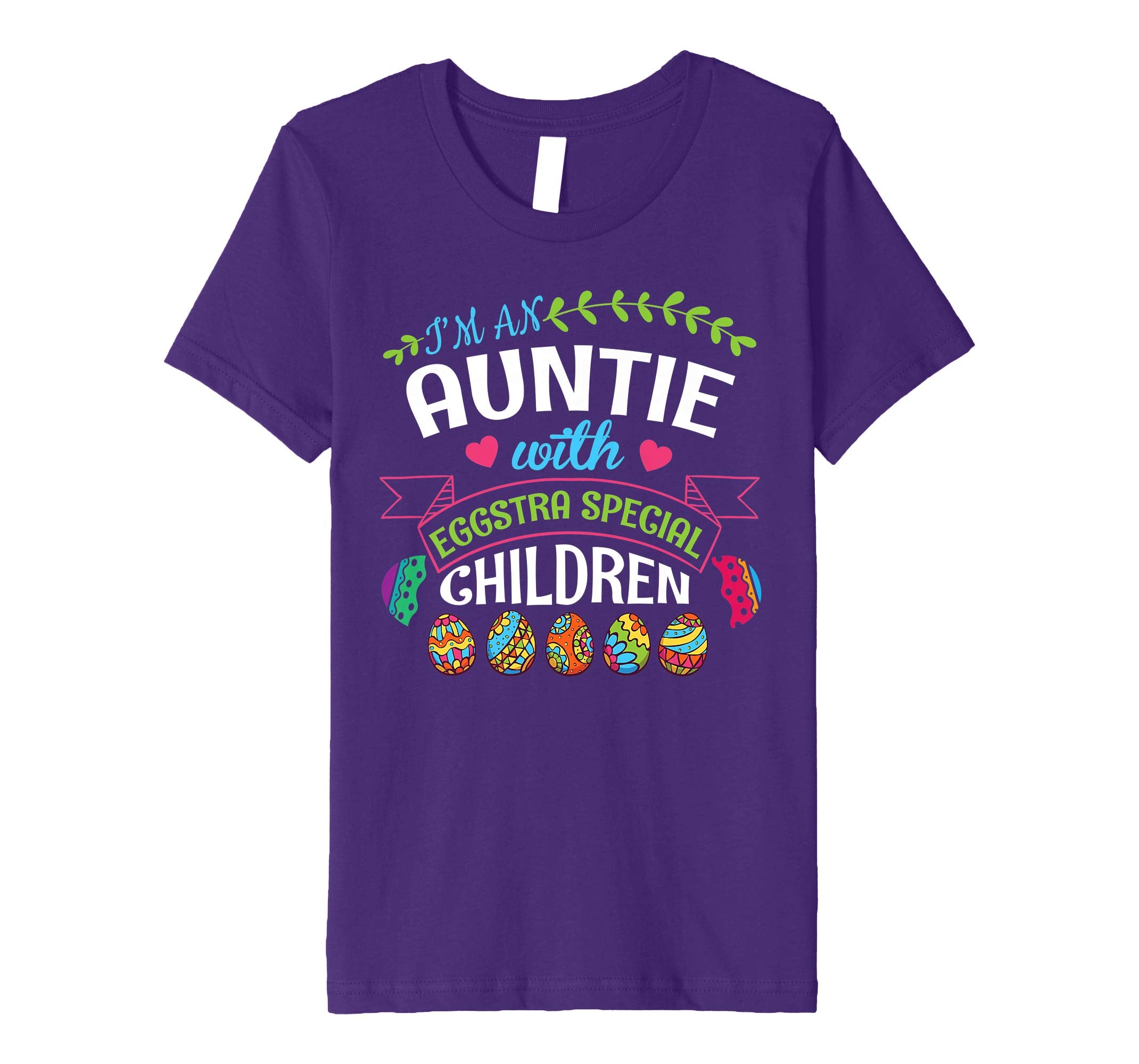 I'm An Auntie With Eggstra Special Children Easter Shirt