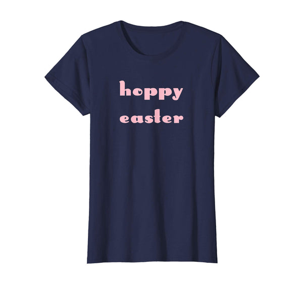 Hoppy Easter T Shirt Easter Day Funny Gift