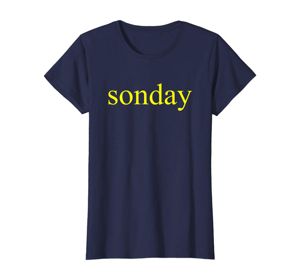 Sonday T Shirt Easter Religious Gift