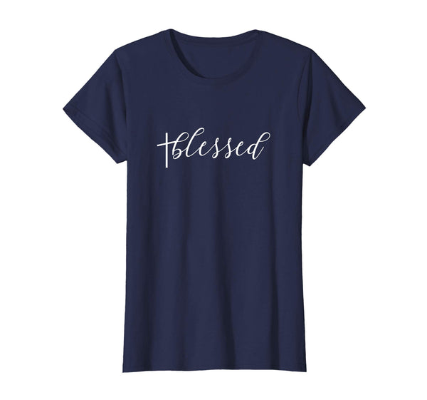 Womens Blessed Graphic Christian Religious Easter Cross T-Shirt